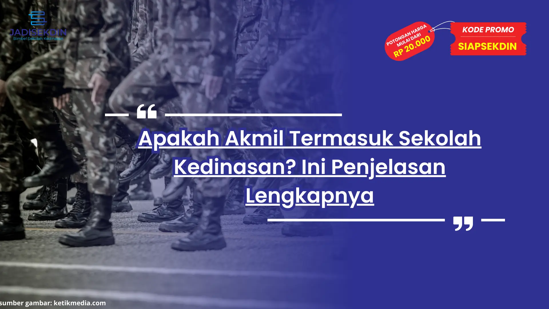 Apakah Akmil Termasuk Sekolah Kedinasan