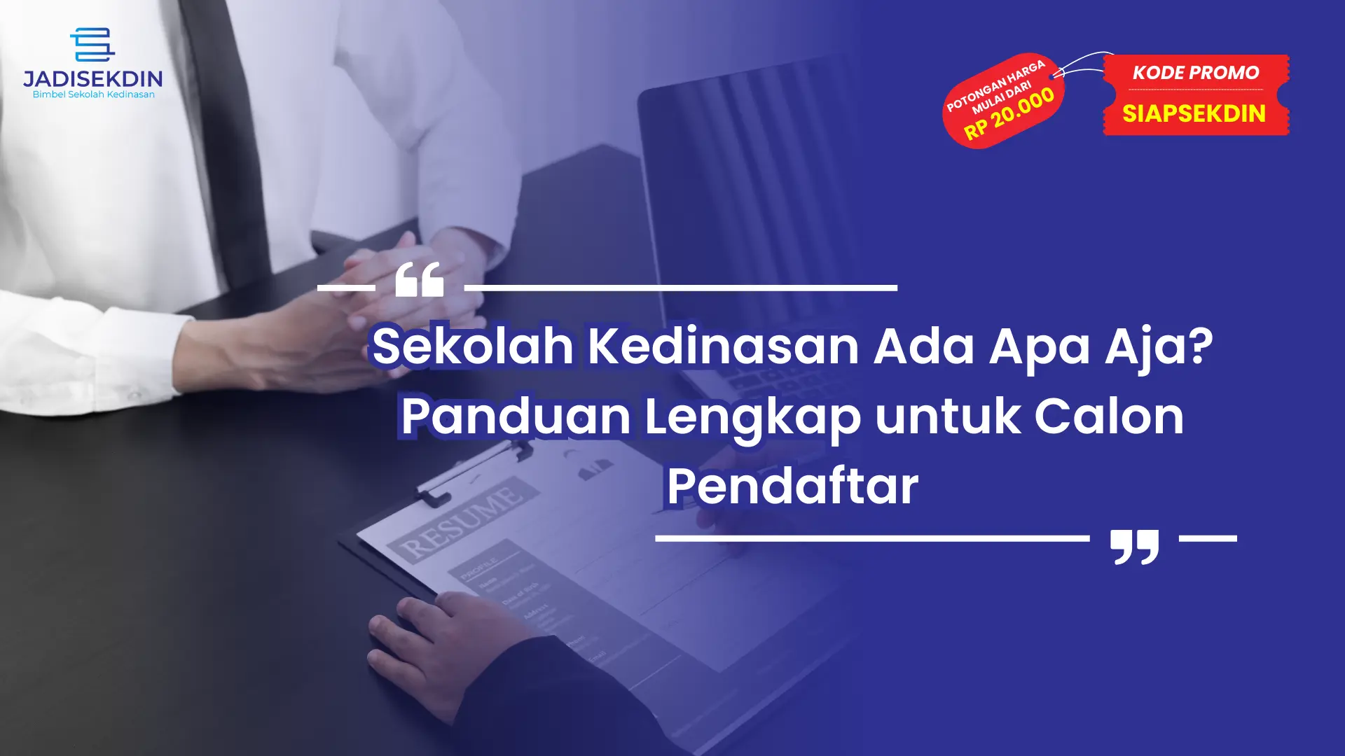 Sekolah Kedinasan Ada Apa Aja