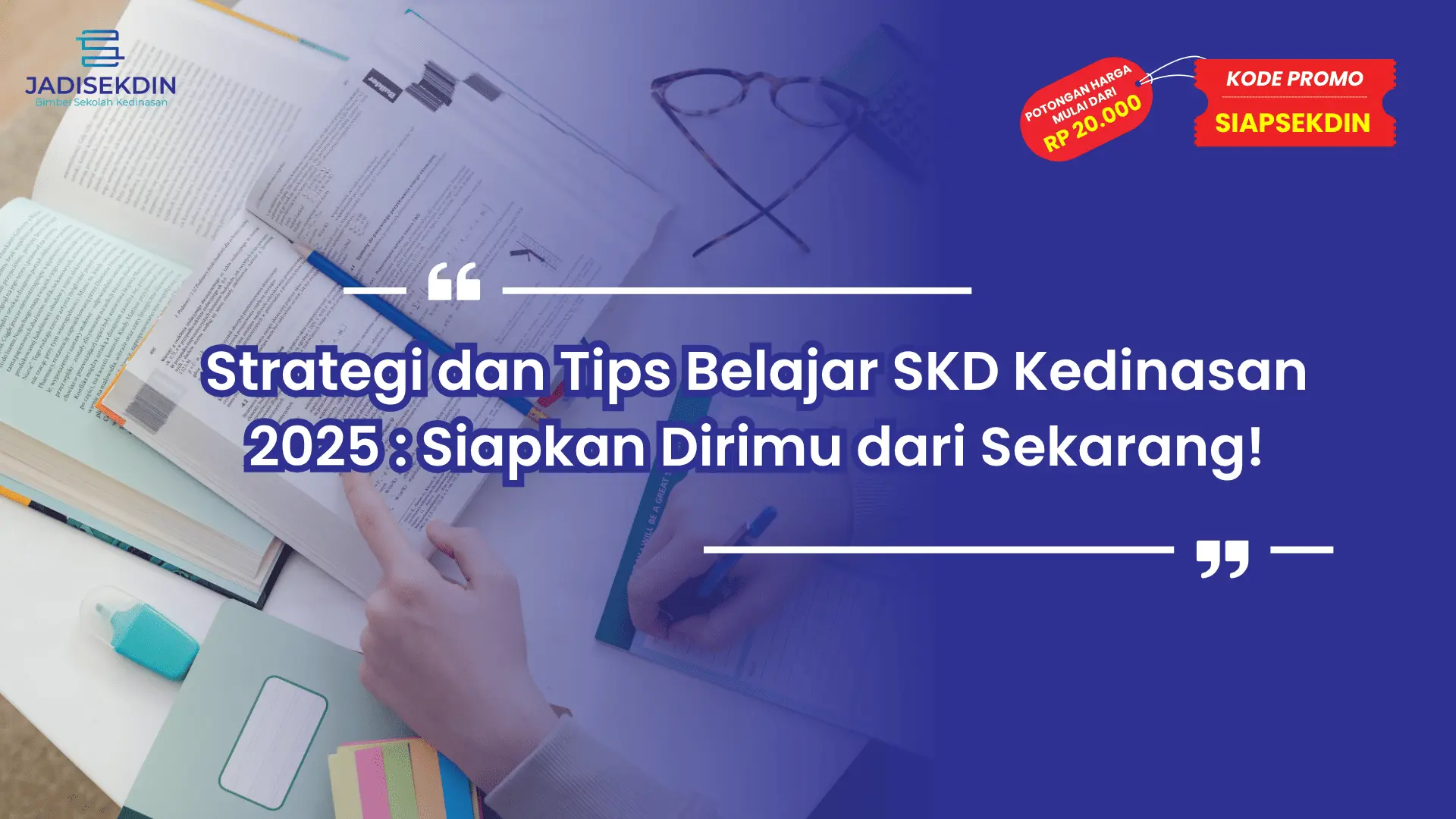 Tips Belajar SKD Kedinasan