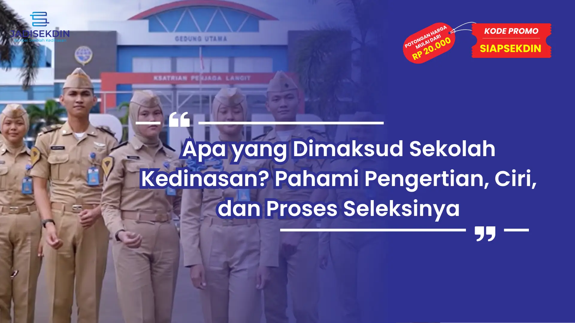 Apa yang Dimaksud Sekolah Kedinasan
