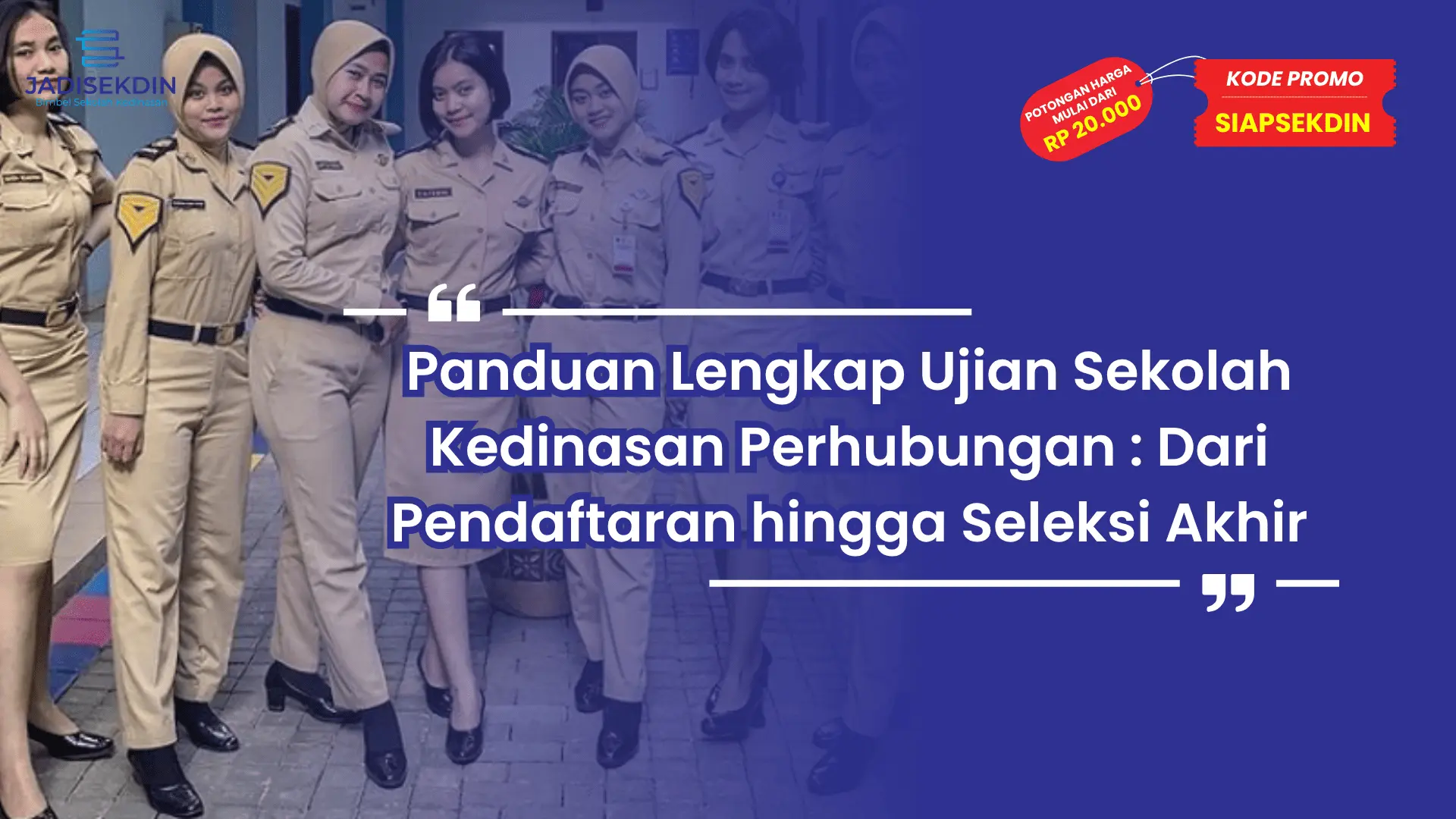 Ujian Sekolah Kedinasan Perhubungan