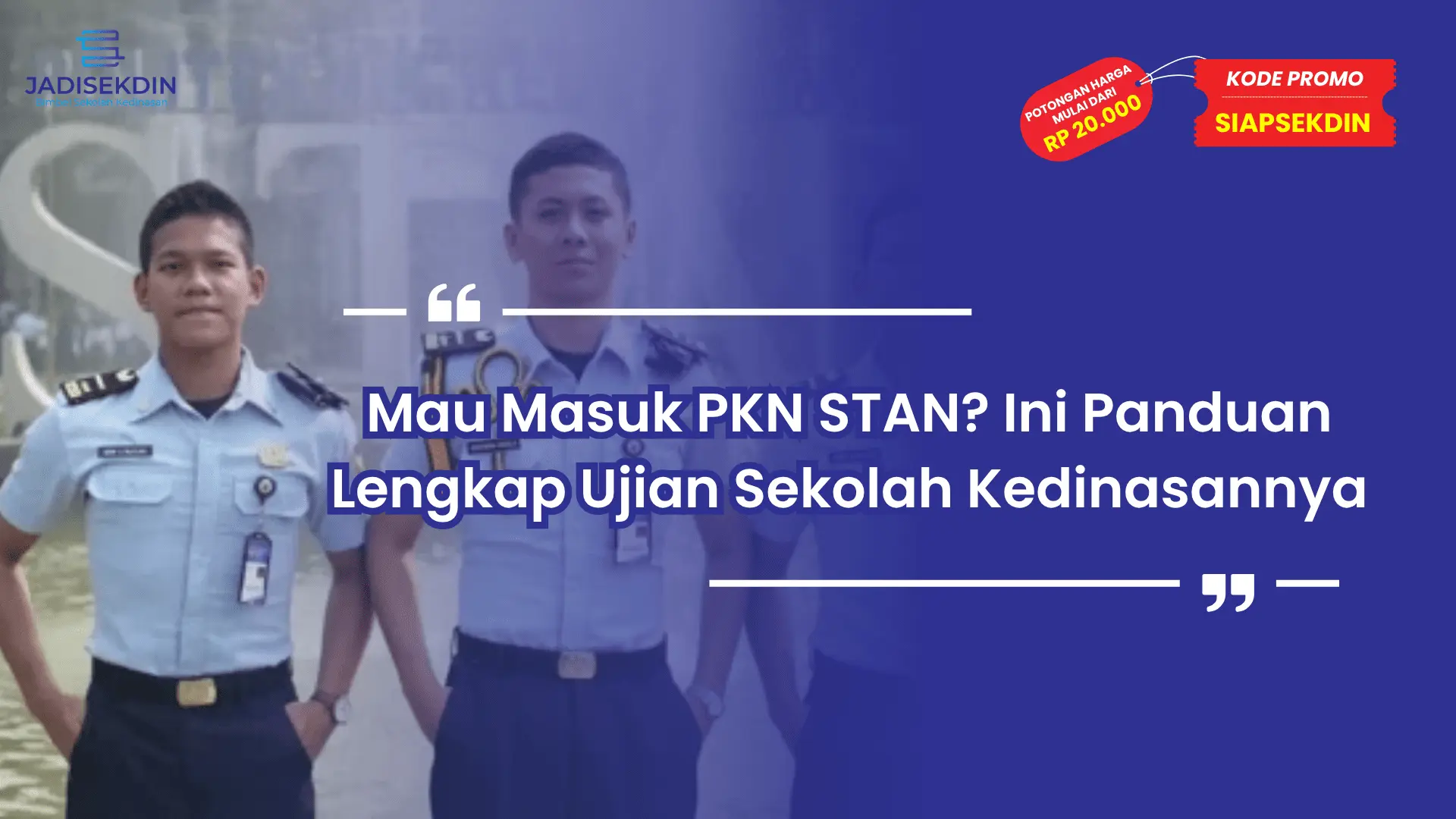 Ujian Sekolah Kedinasan STAN 