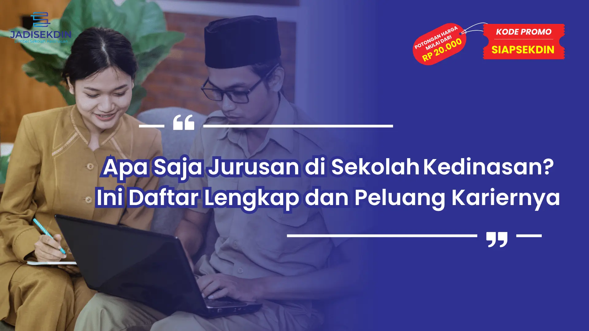 Apa Saja Jurusan di Sekolah Kedinasan