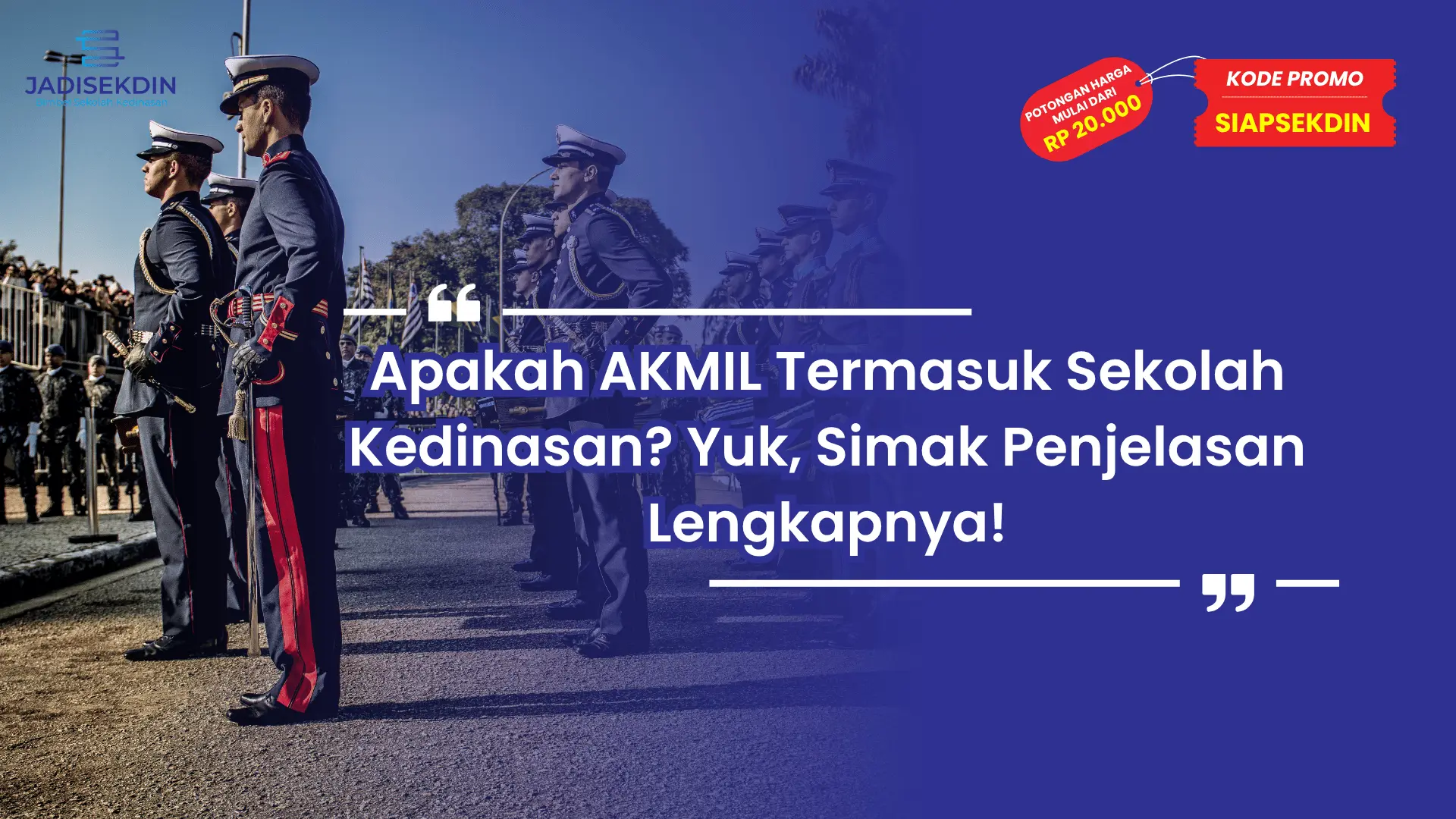 Apakah Akmil Termasuk Sekolah Kedinasan