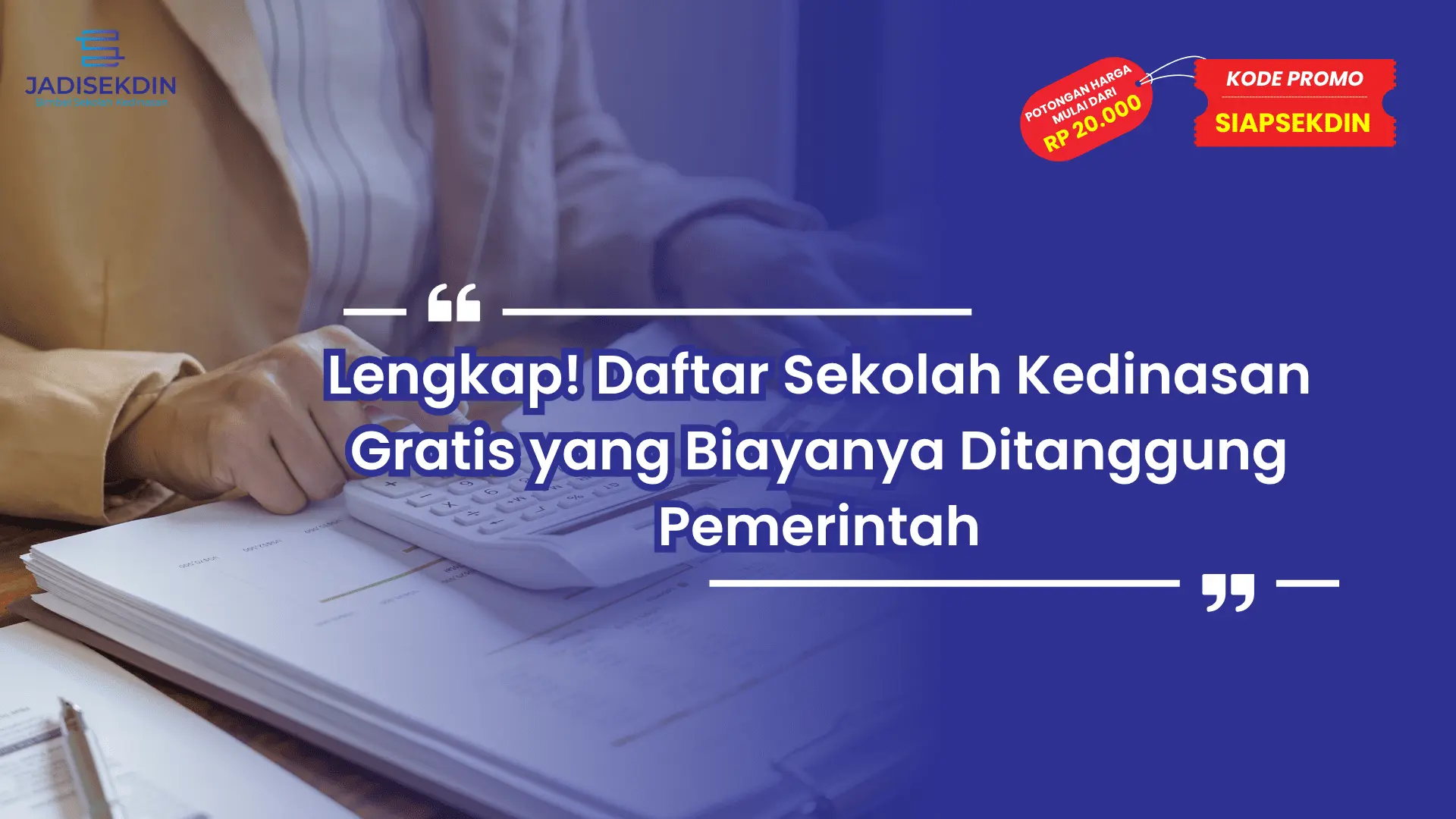 Sekolah Kedinasan yang Ditanggung Pemerintah