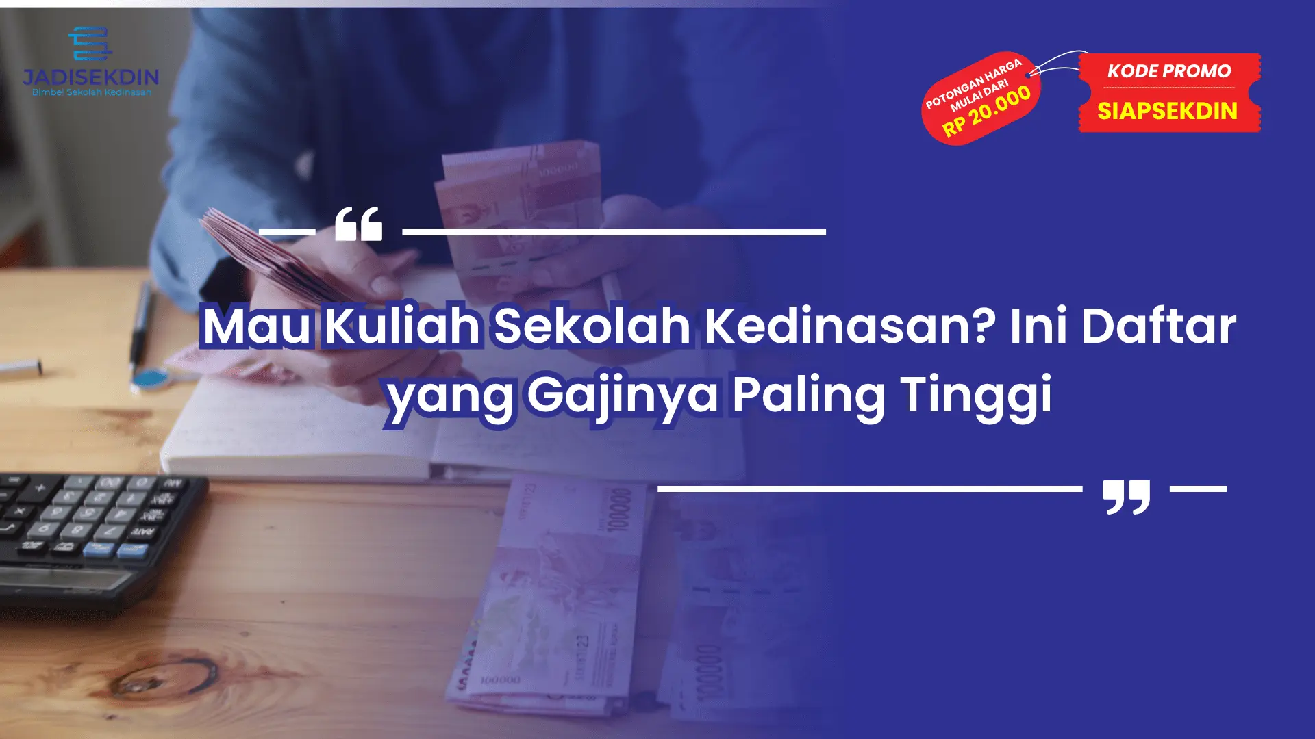 Sekolah Kedinasan Dengan Gaji Tertinggi