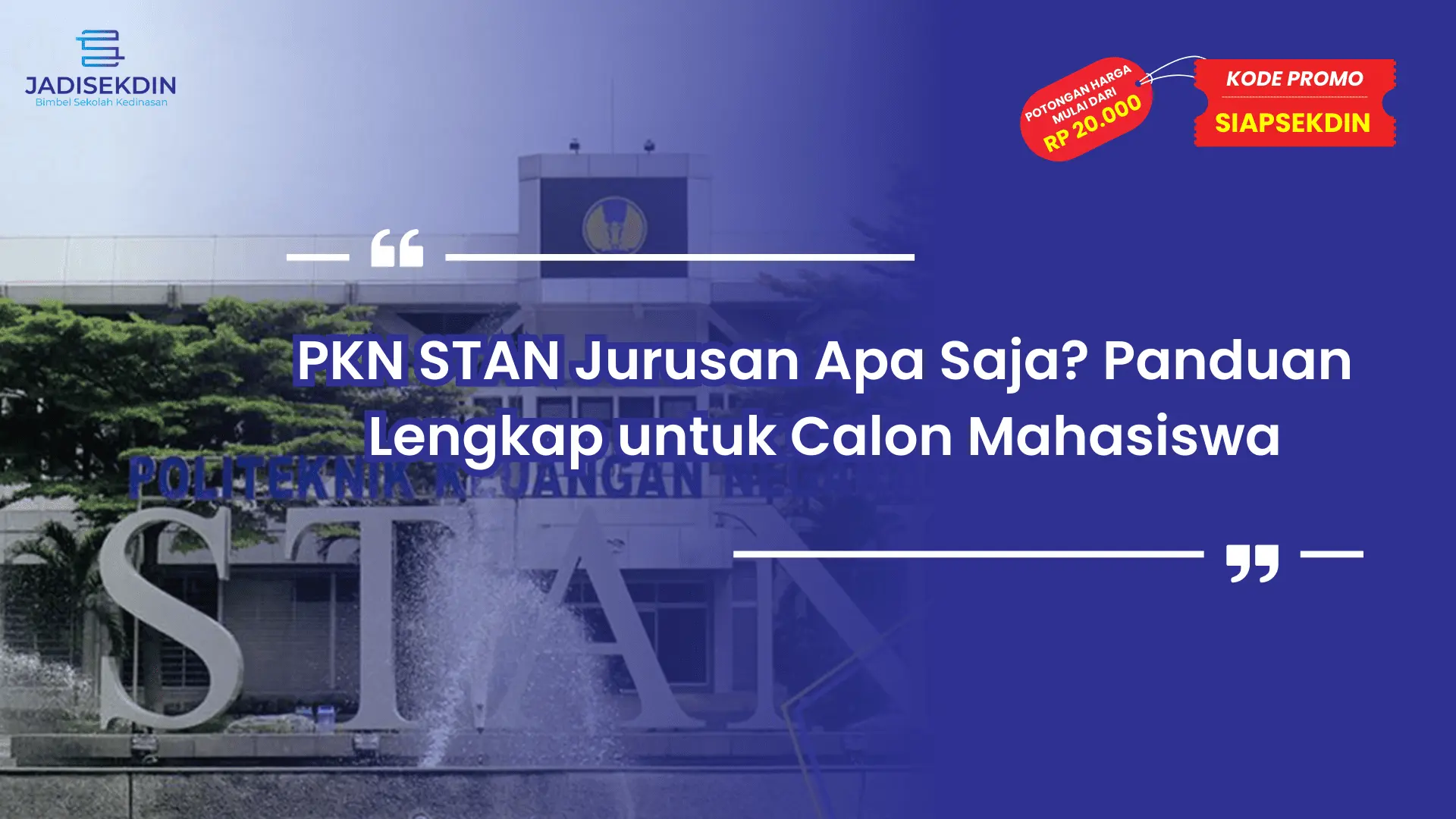 PKN STAN Jurusan Apa Saja