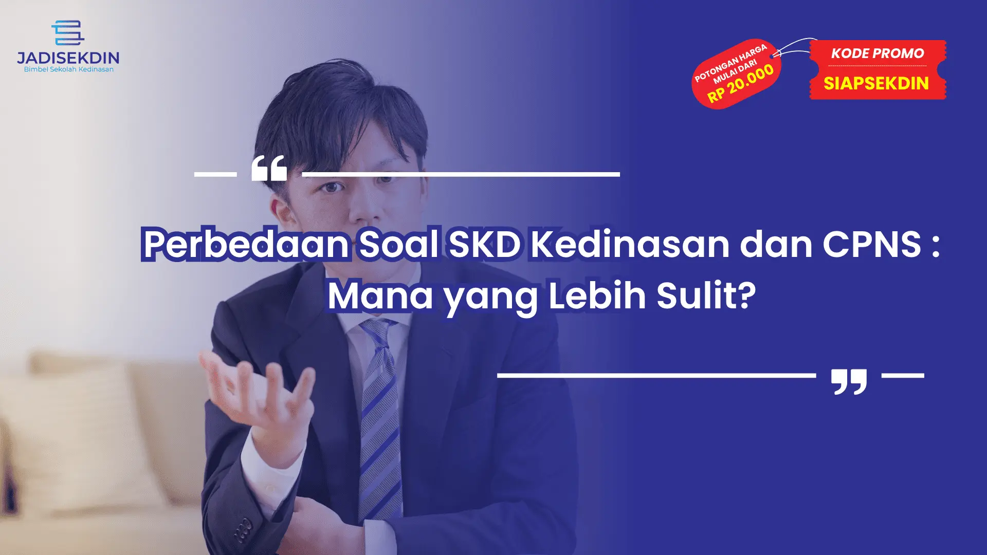 Perbedaan Soal SKD Kedinasan dan CPNS Sama