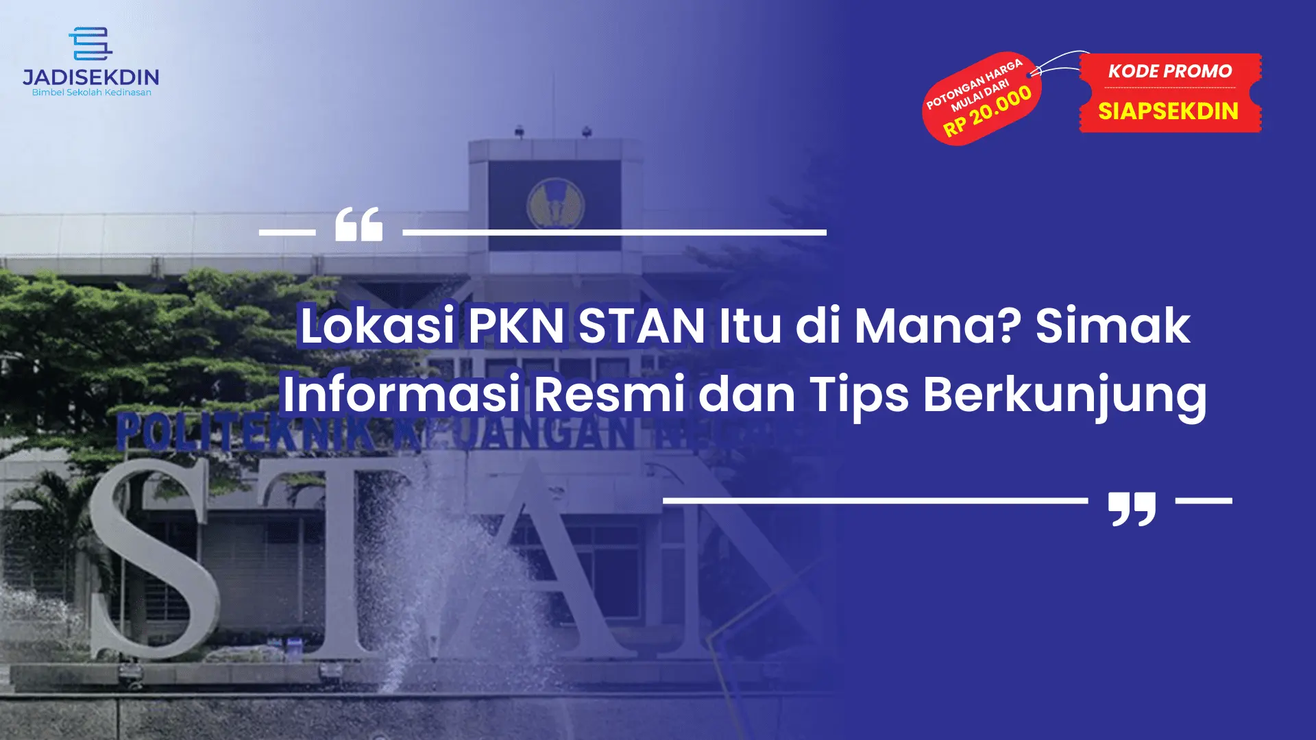 PKN STAN itu Dimana