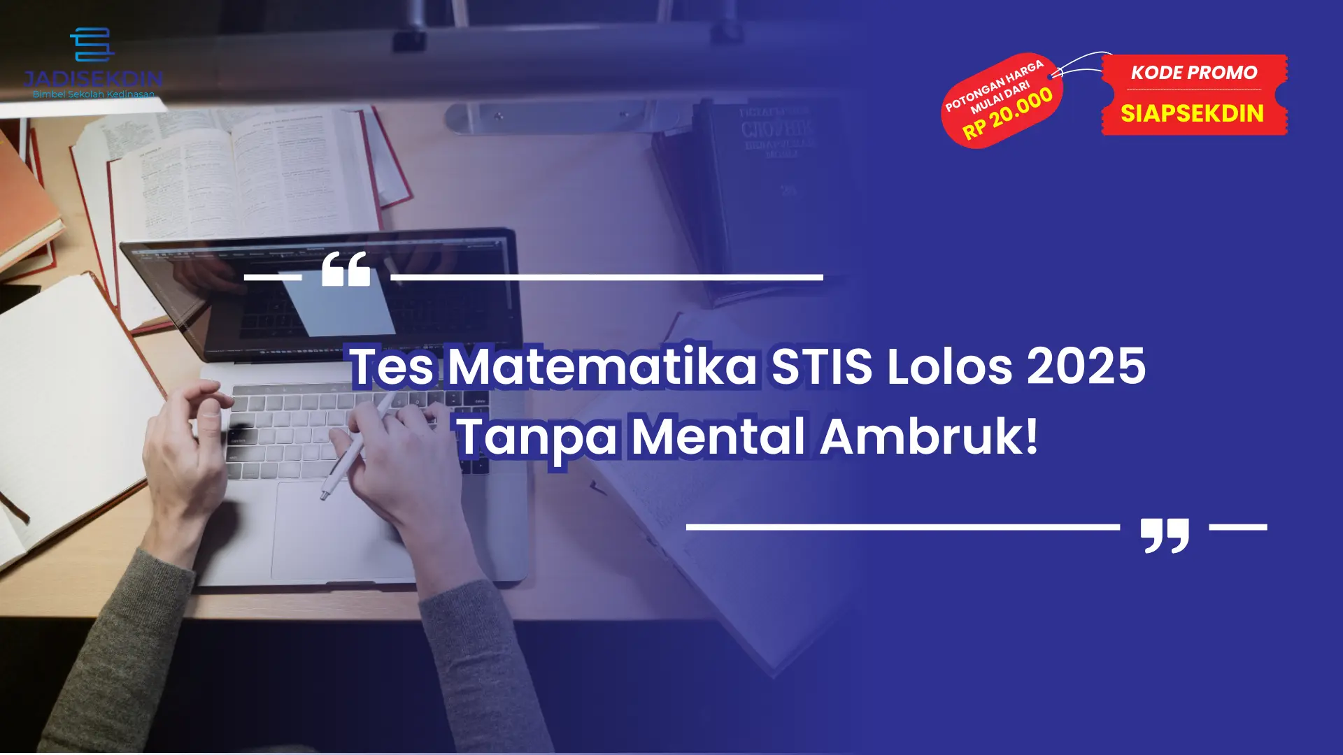 Tes Matematika STIS Lolos 2025 Tanpa Mental Ambruk!