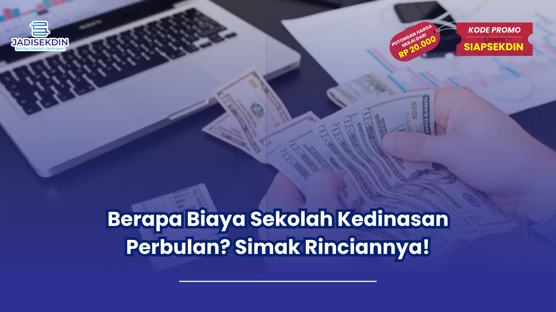 berapa biaya sekolah kedinasan perbulan