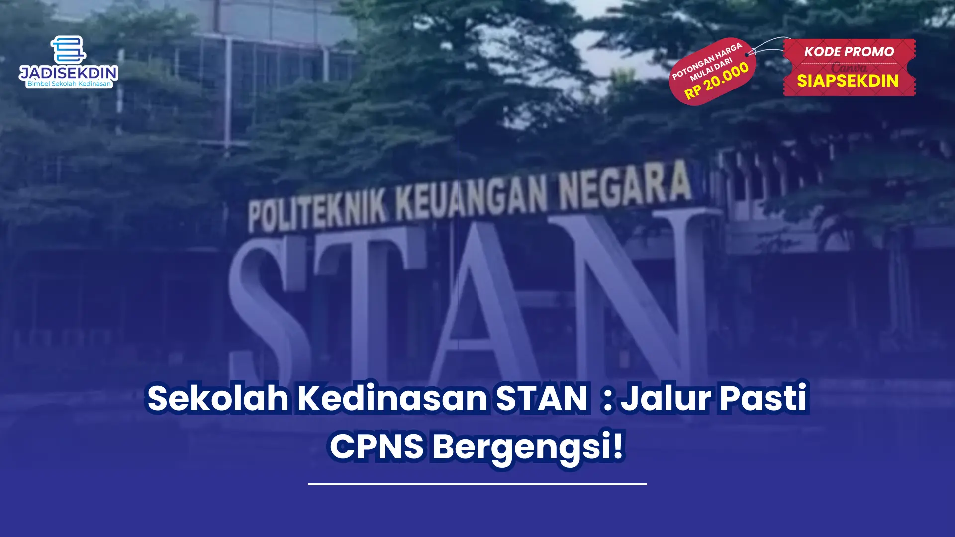 sekolah kedinasan stan