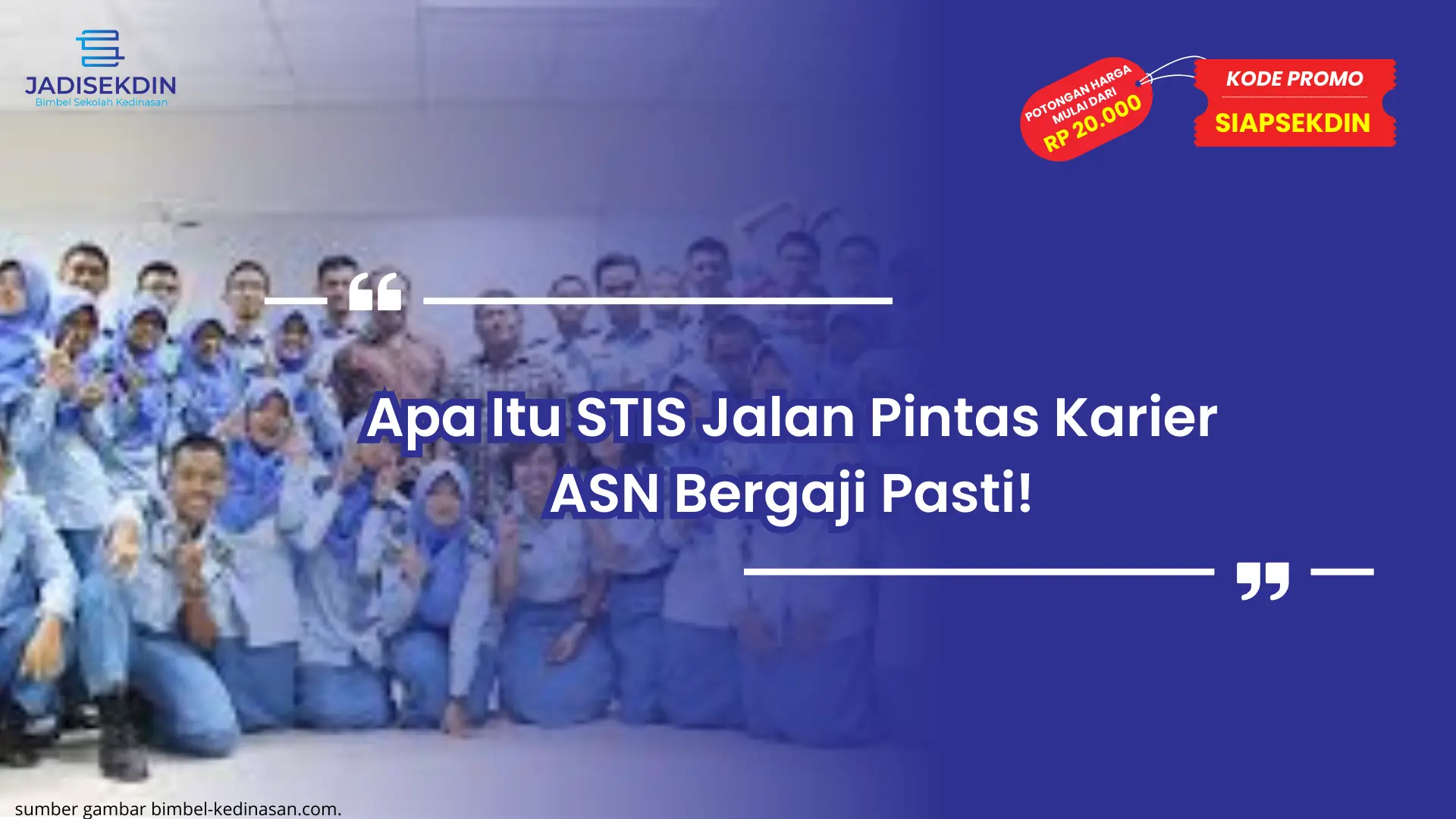 Apa Itu STIS Jalan Pintas Karier ASN Bergaji Pasti!