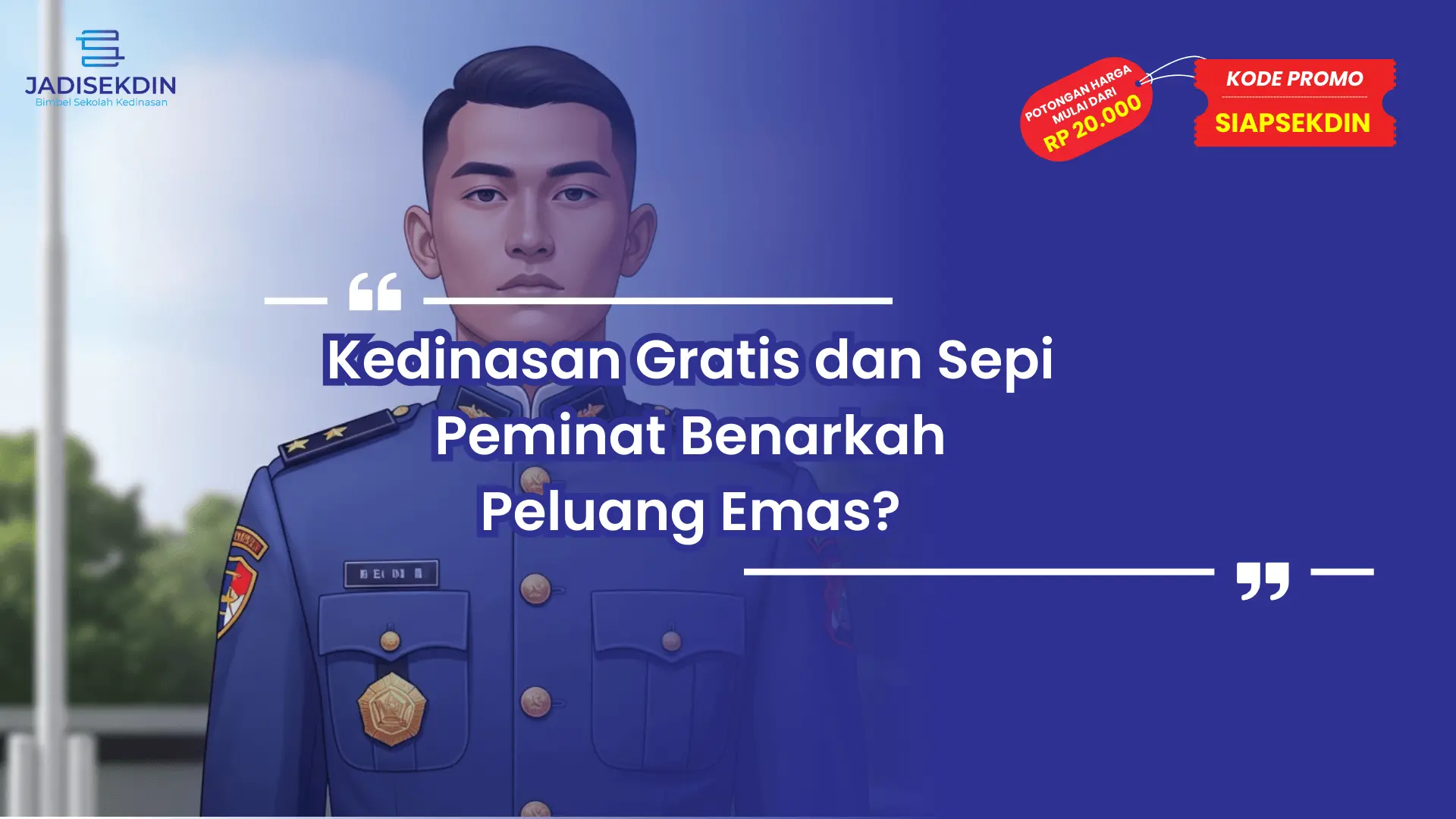 Kedinasan gratis dan sepi peminat