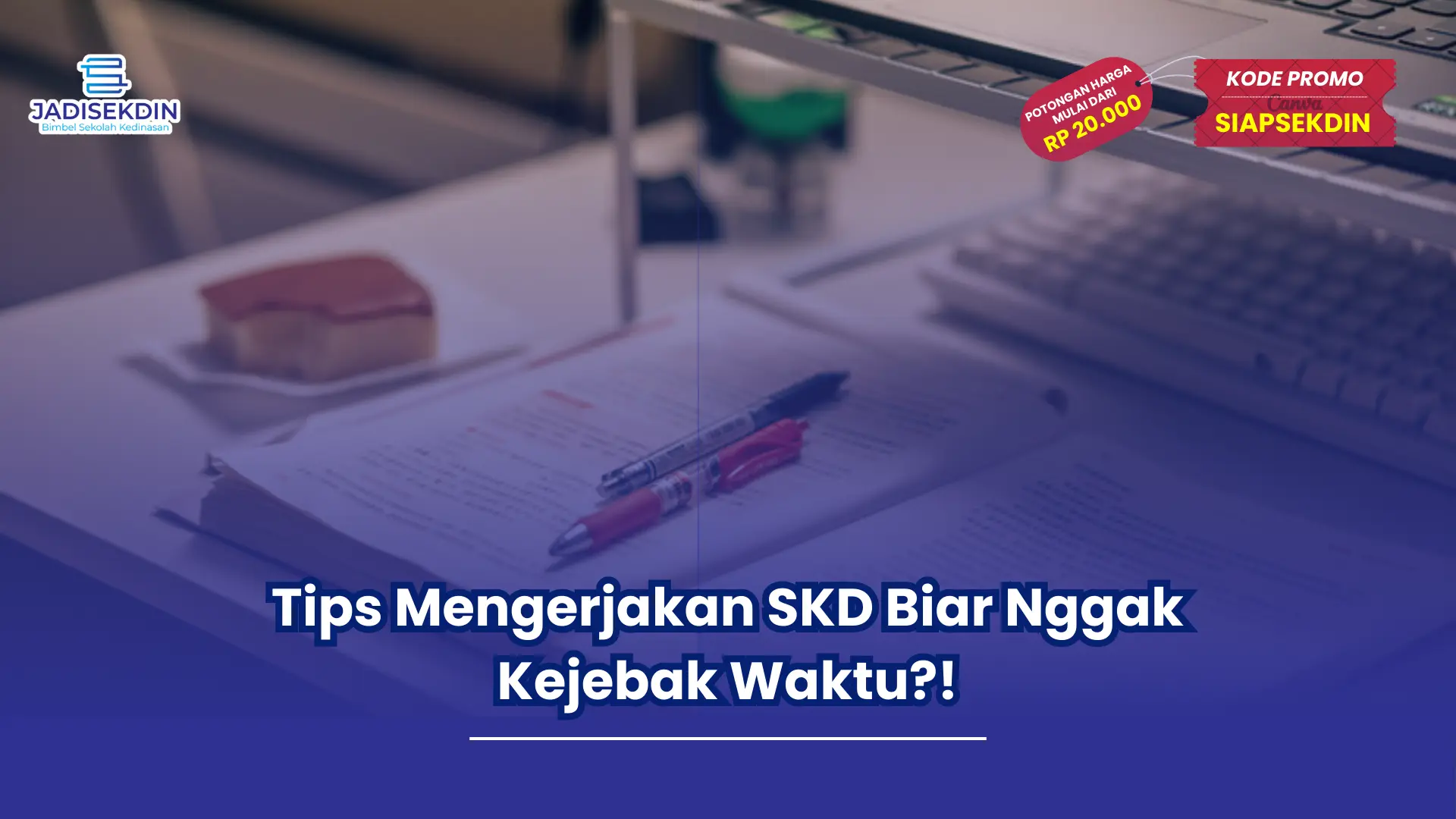 tips mengerjakan skd