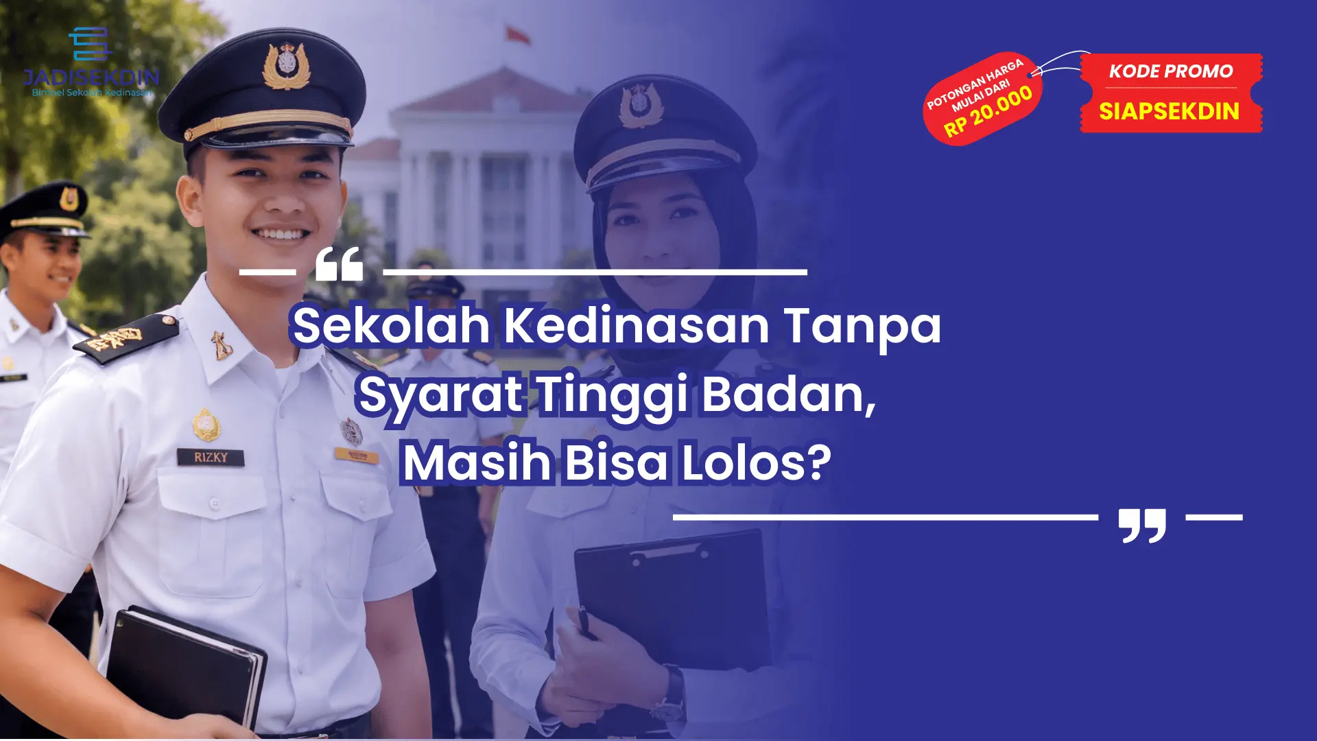 sekolah kedinasan tanpa tinggi badan