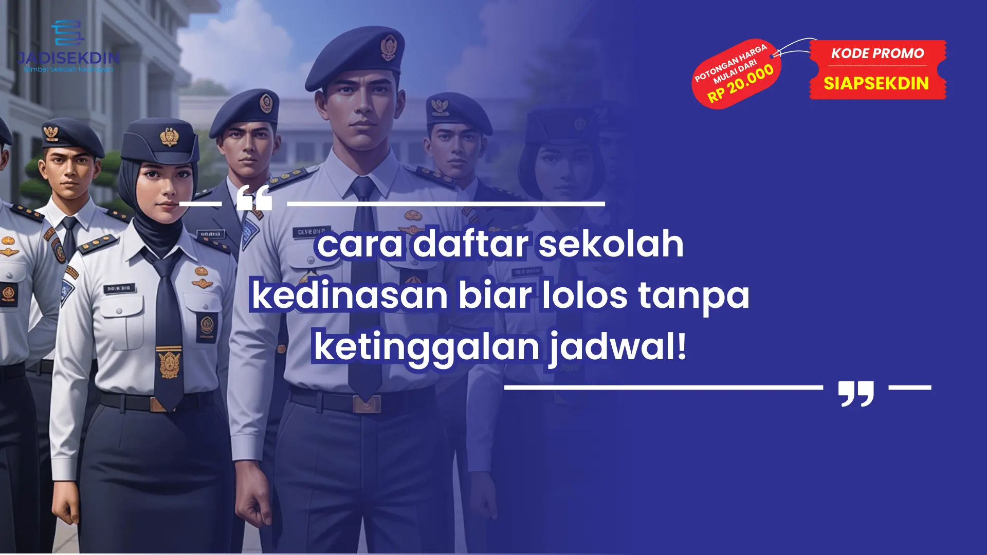 cara daftar sekolah kedinasan