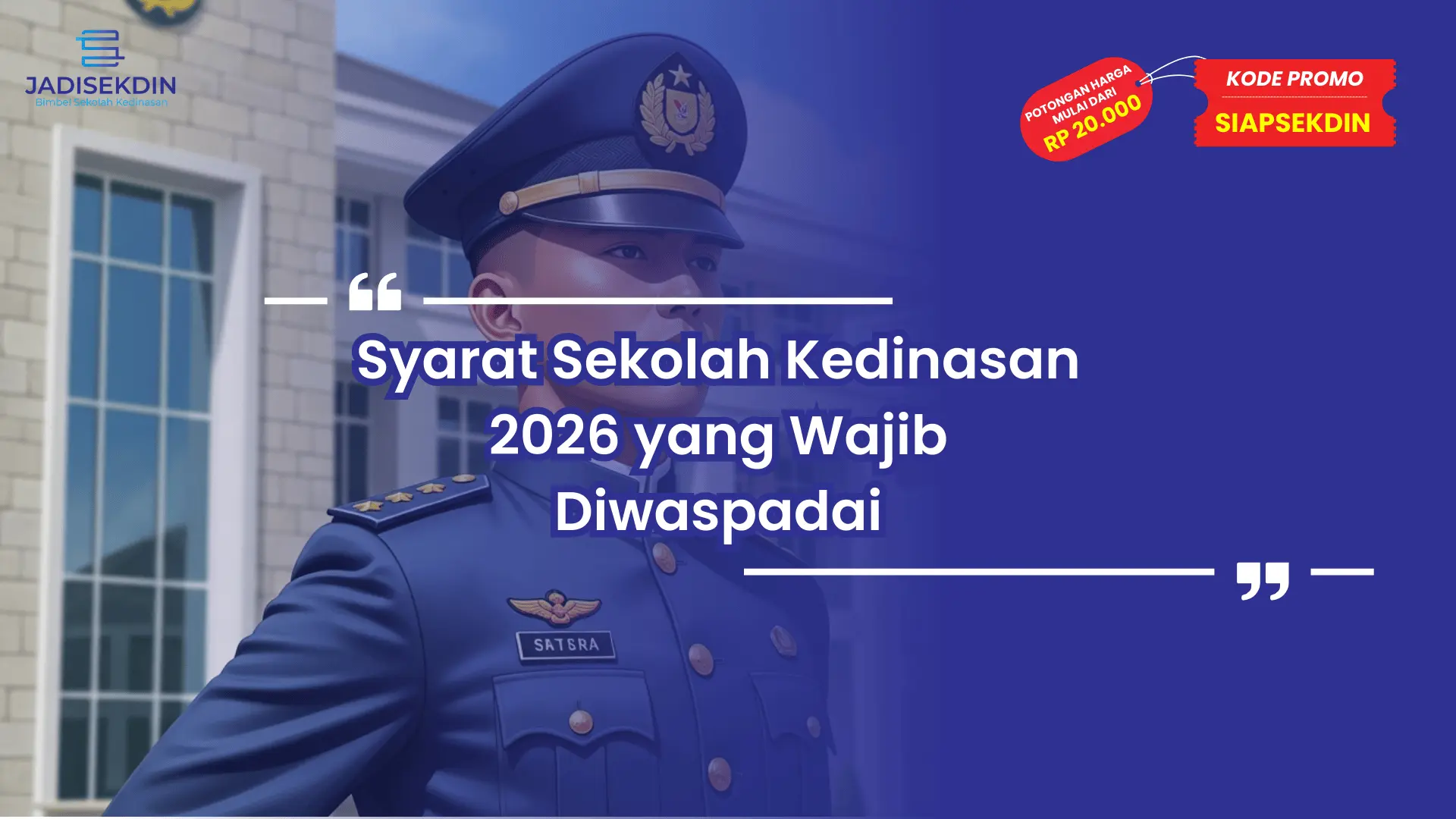 syarat sekolah kedinasan 2026