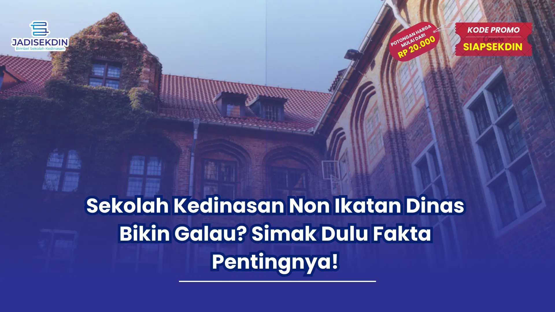 sekolah kedinasan non ikatan dinas