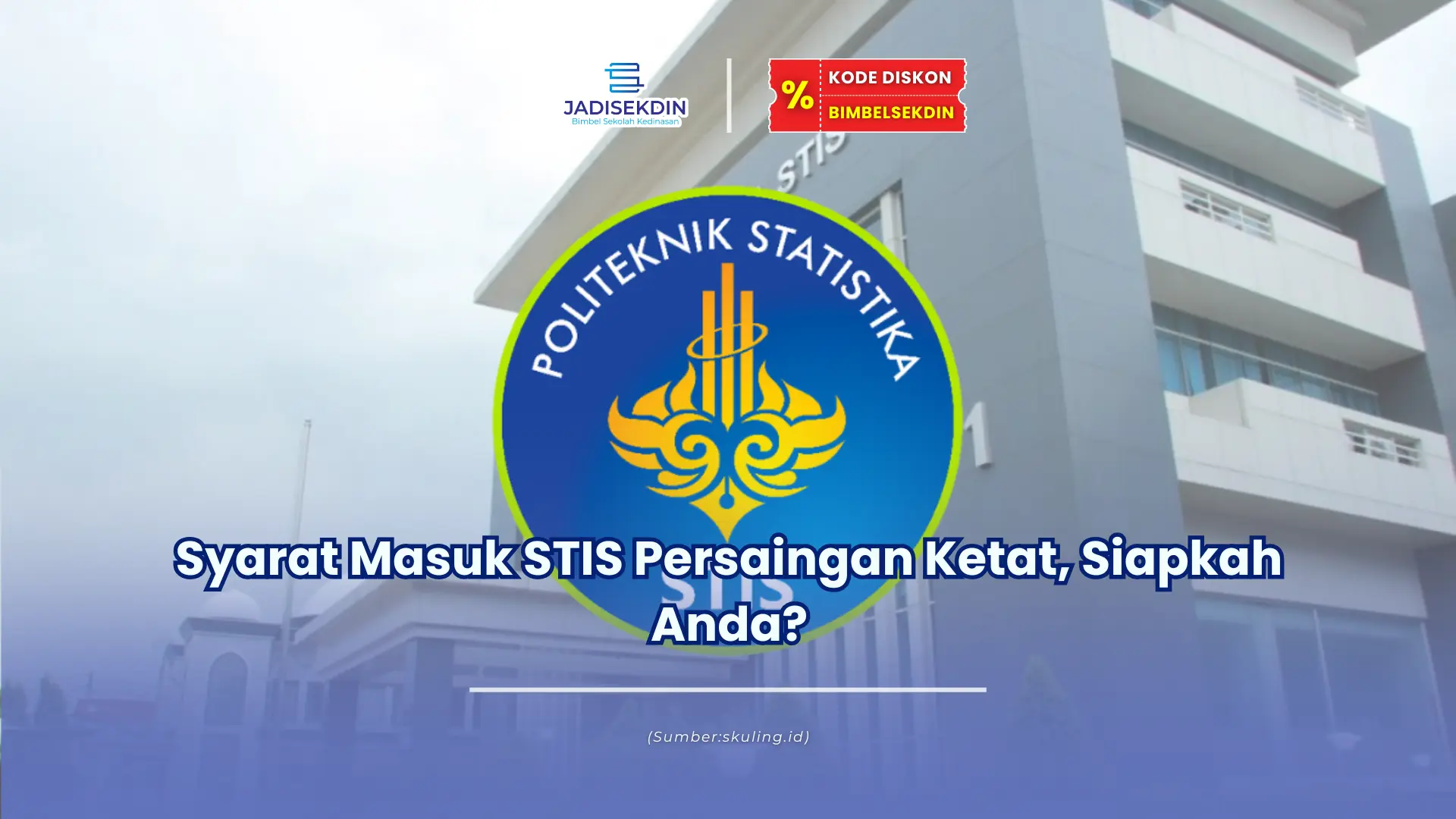 syarat masuk stis