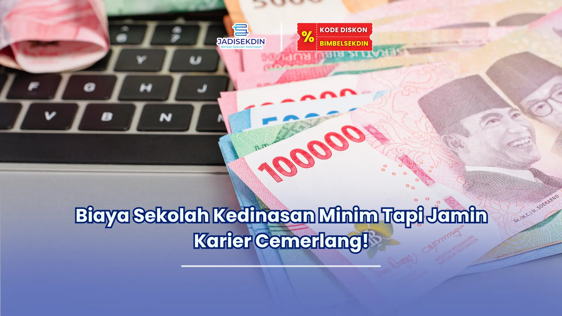 biaya sekolah kedinasan