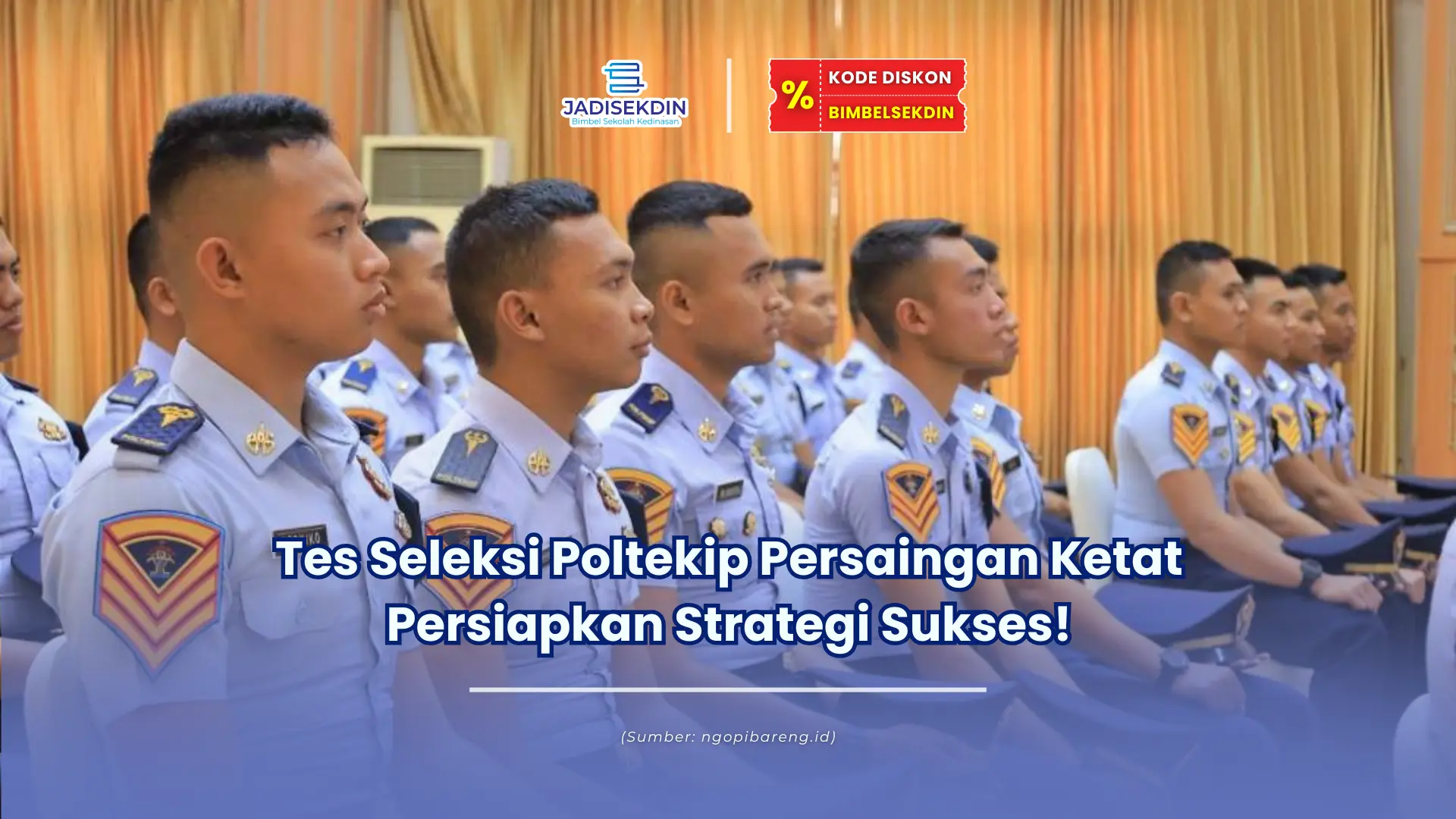 Tes seleksi Poltekip