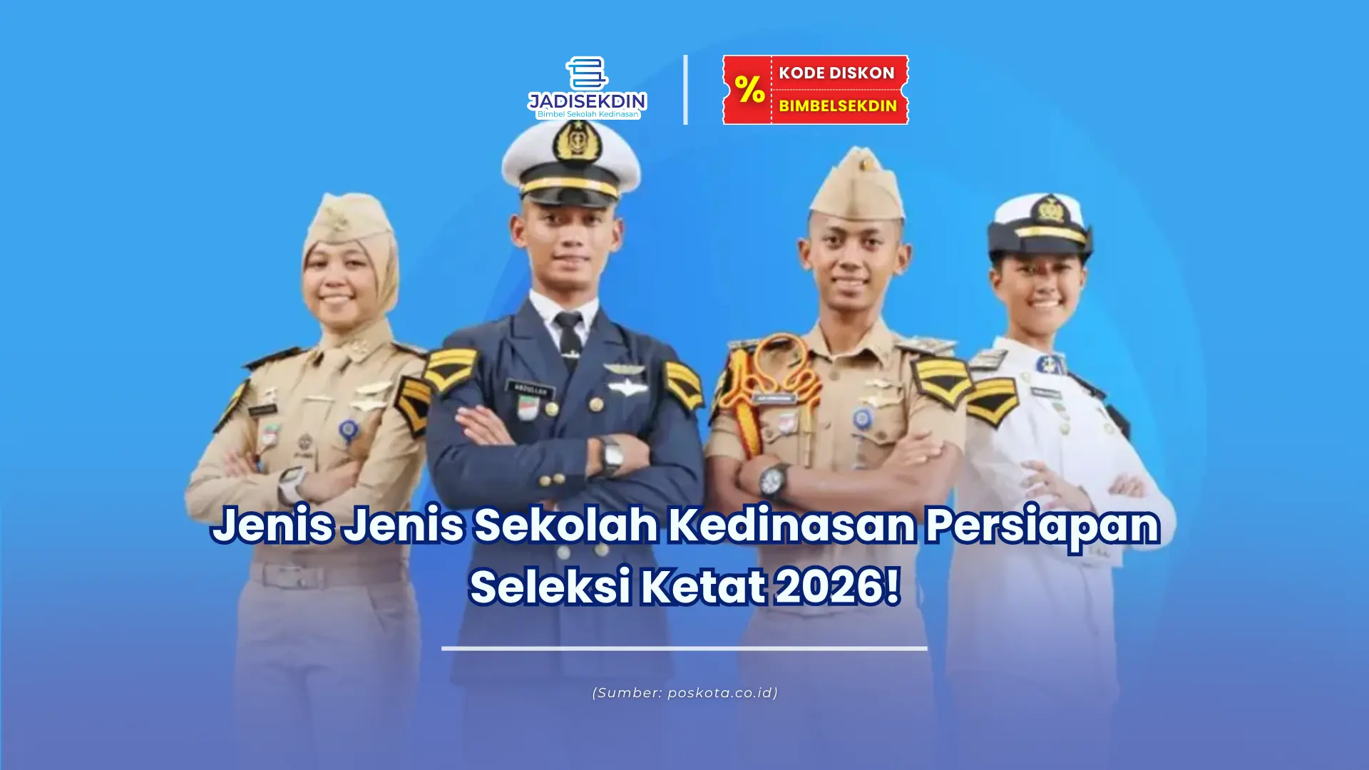 Jenis jenis sekolah kedinasan