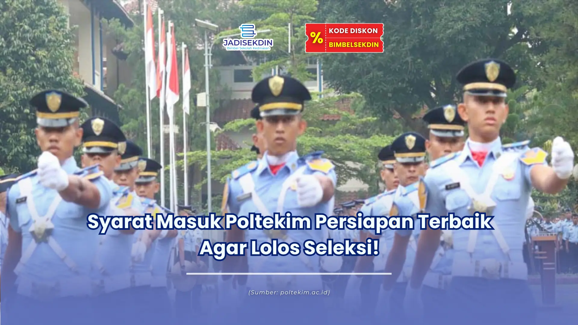syarat masuk poltekim