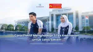 Jadisekdin.id - Cara Efektif Menghadapi 3 Tes Kedinasan untuk Lolos Sekdin