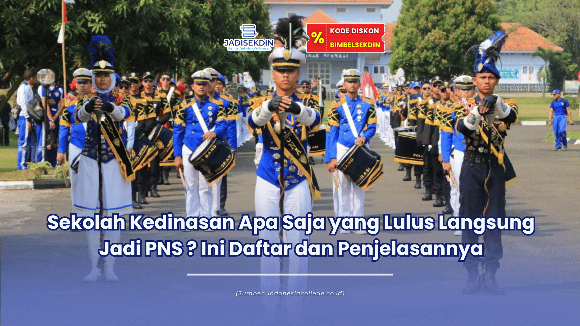 sekolah kedinasan apa saja yang lulus langsung jadi PNS