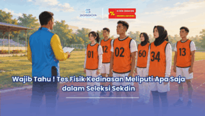 tes fisik kedinasan meliputi apa saja
