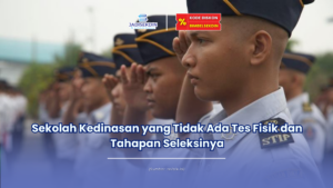 sekolah kedinasan yang tidak ada tes fisik