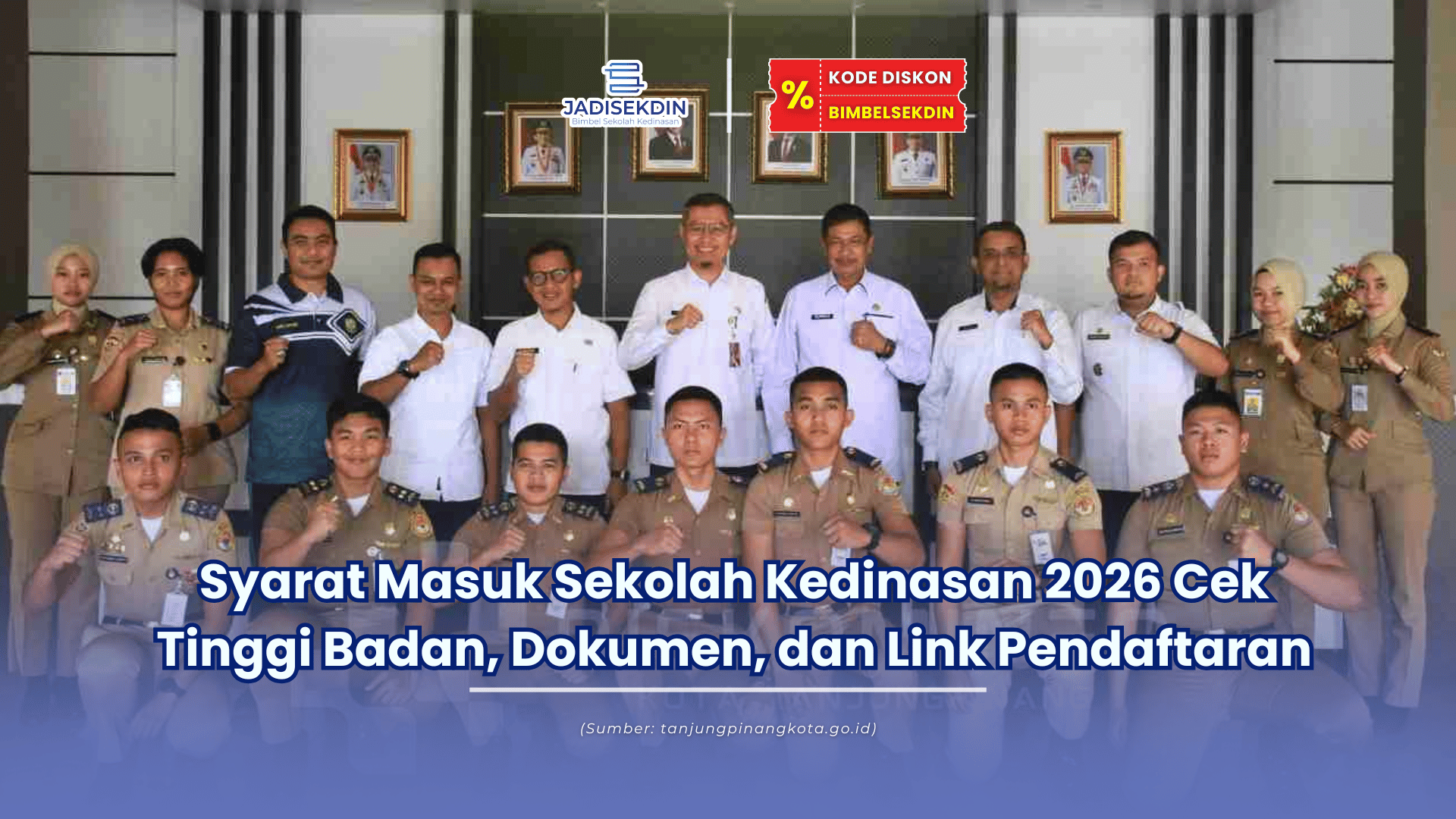 syarat sekolah kedinasan 2026