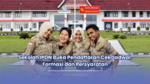 syarat masuk sekolah kedinasan
