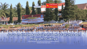 Jurusan di IPDN Apa Saja Ini Daftar Fakultas dan Program Studinya