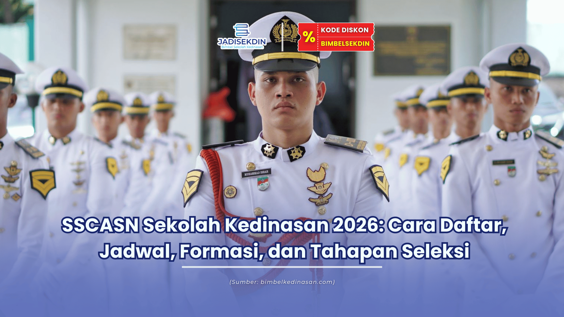 SSCASN Sekolah Kedinasan 2026 Cara Daftar, Jadwal, Formasi, dan Tahapan Seleksi