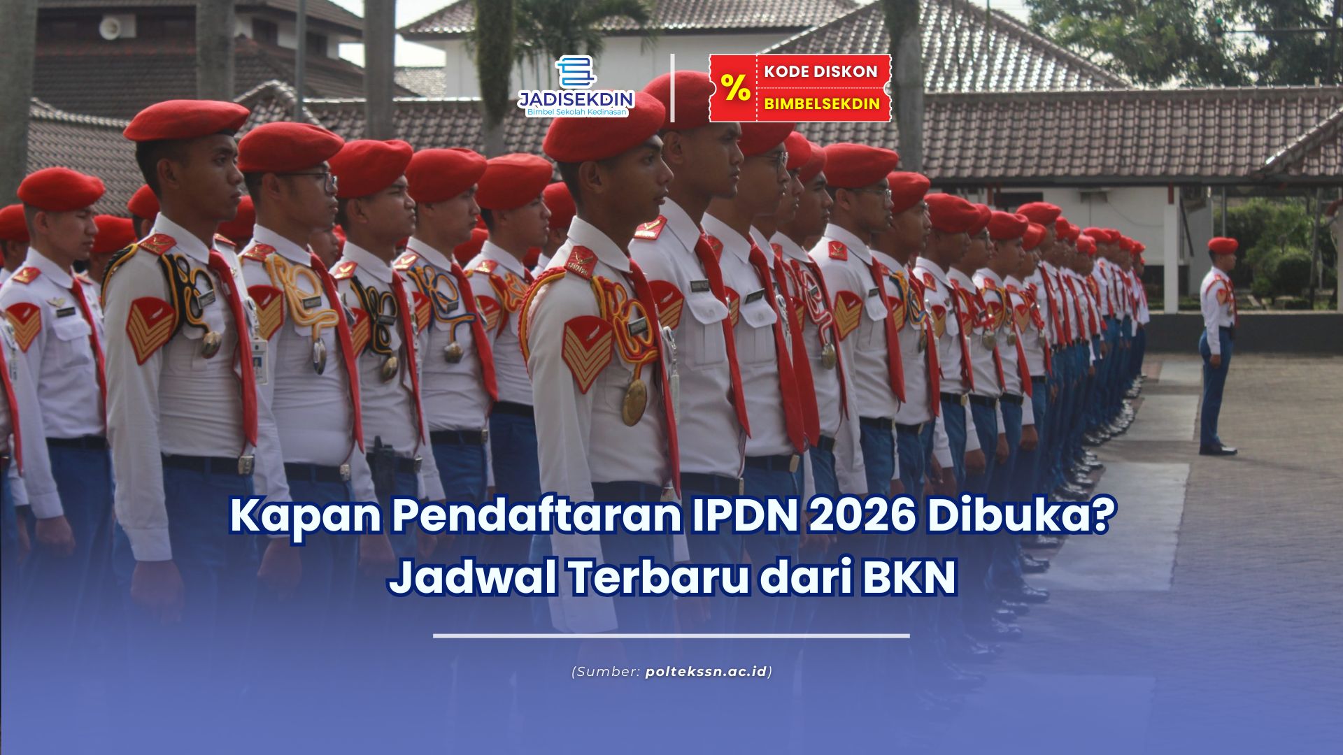 kapan sekolah kedinasan dibuka
