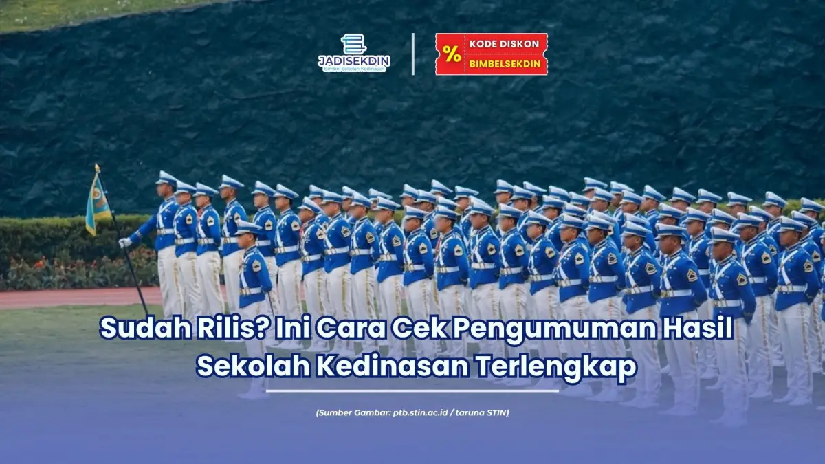 Pengumuman Hasil Sekolah Kedinasan