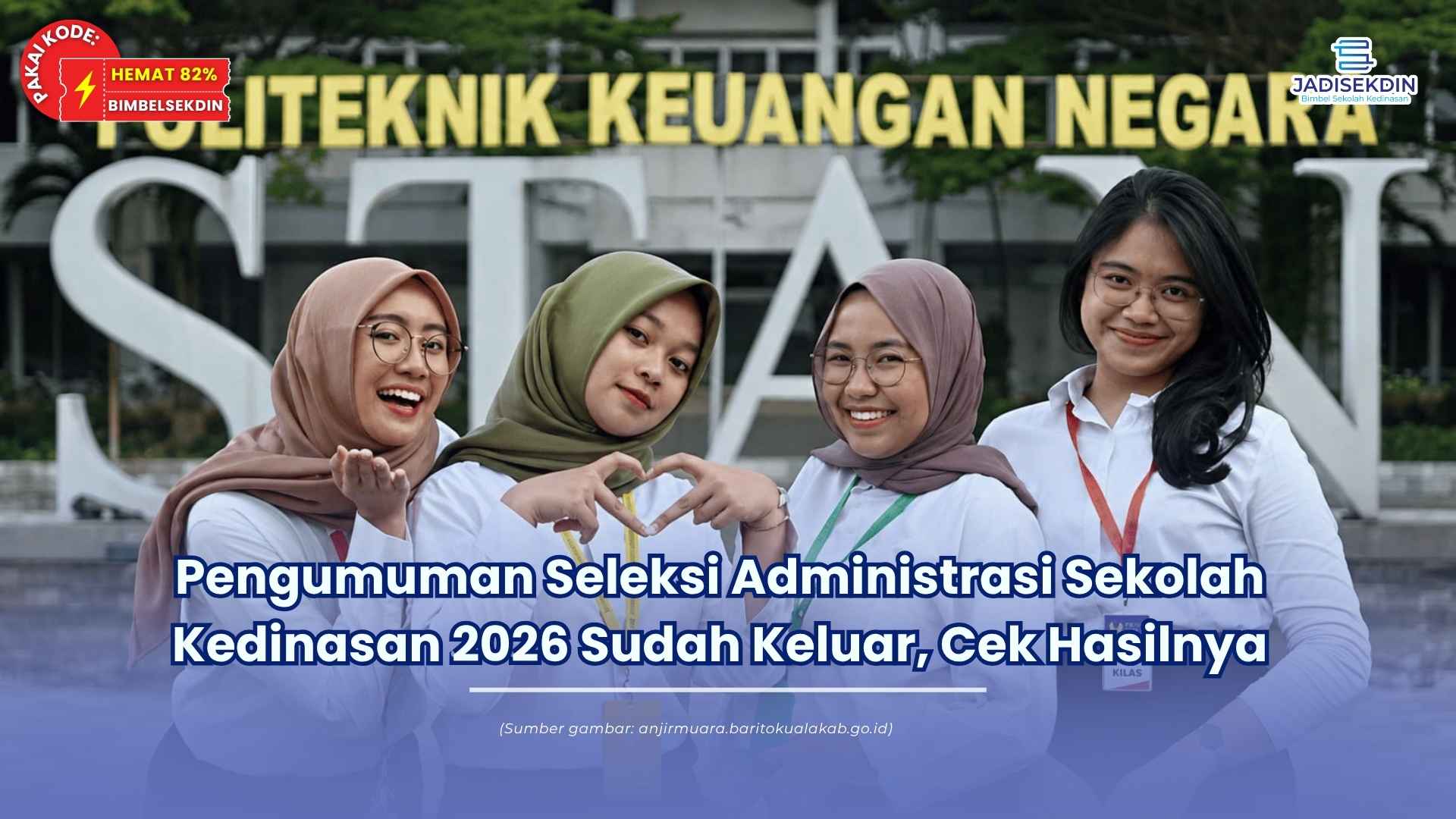 hasil seleksi administrasi sekolah kedinasan