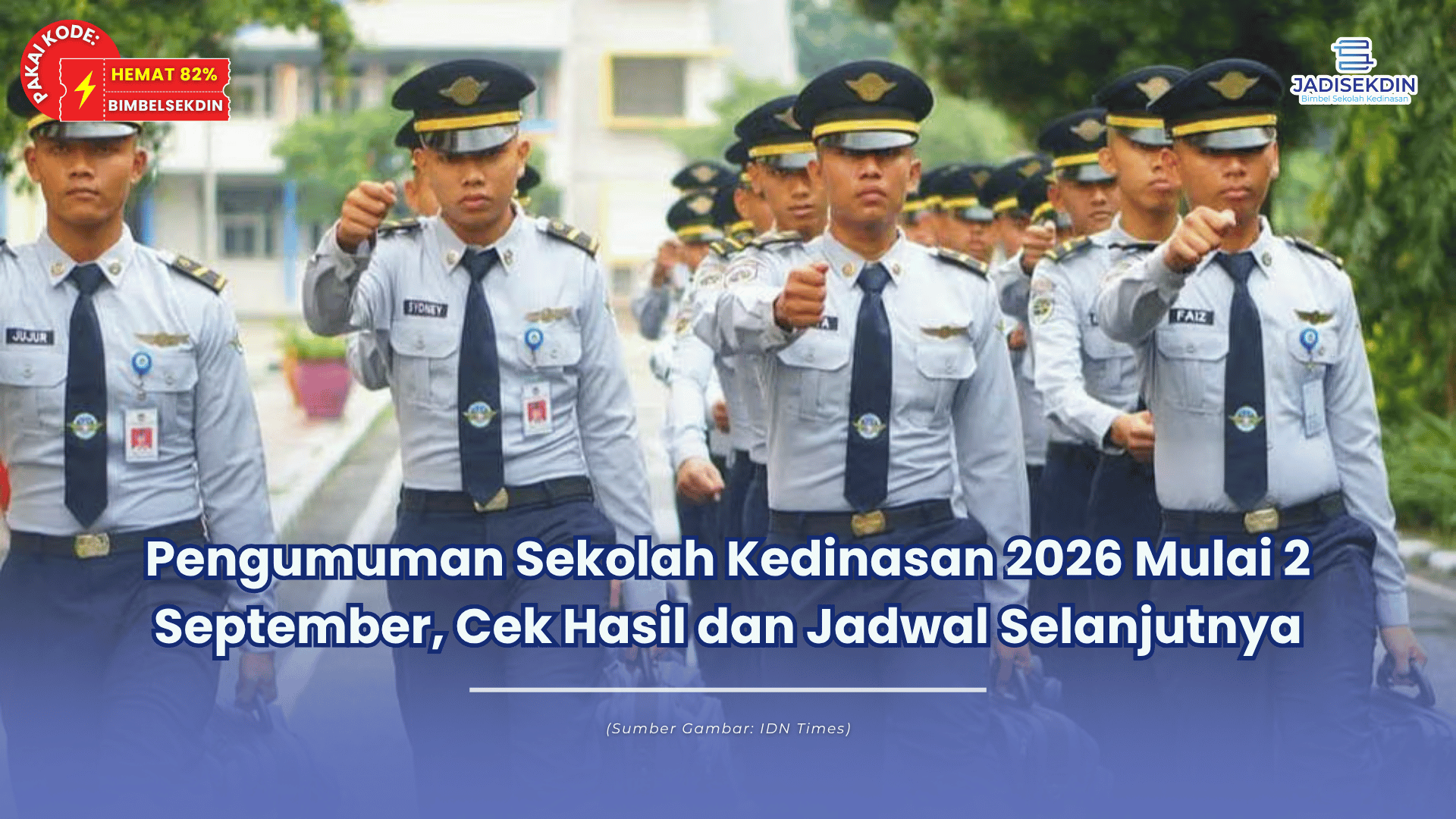 Pengumuman Sekolah Kedinasan 2026 Mulai 2 September, Cek Hasil dan Jadwal Selanjutnya