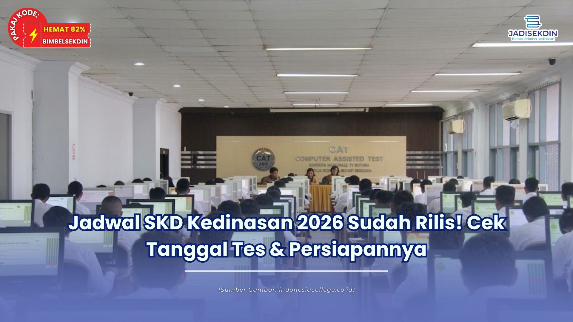 Jadwal SKD Kedinasan 2026