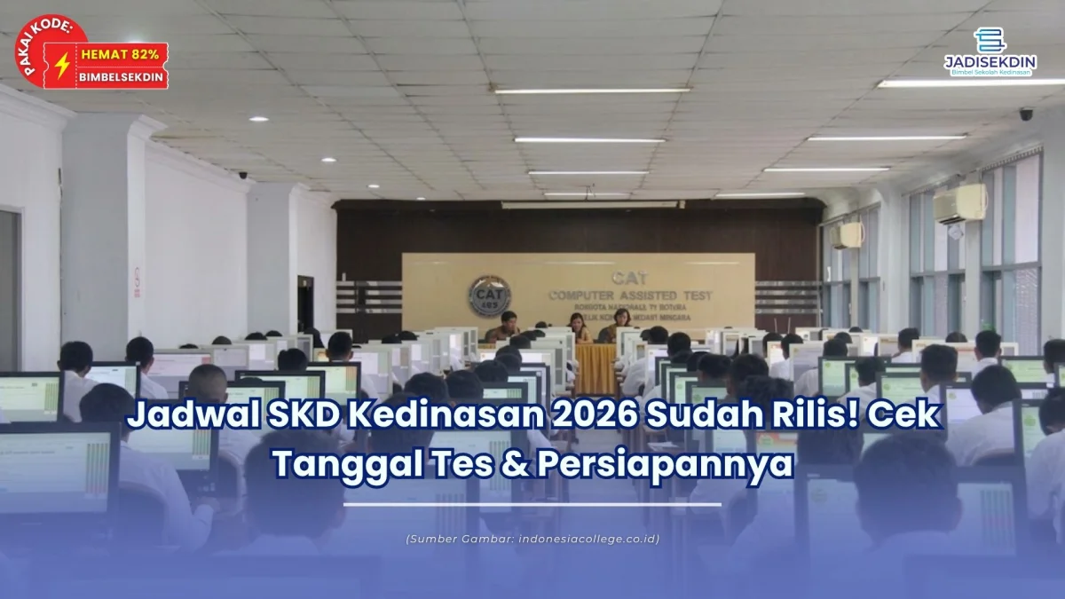 Jadwal SKD Kedinasan 2026