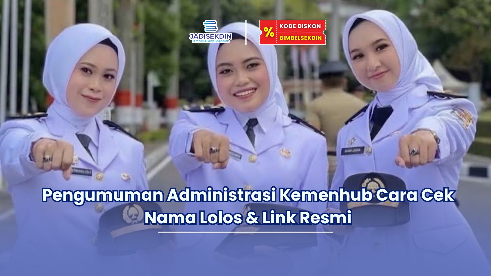 Pengumuman Administrasi Kemenhub