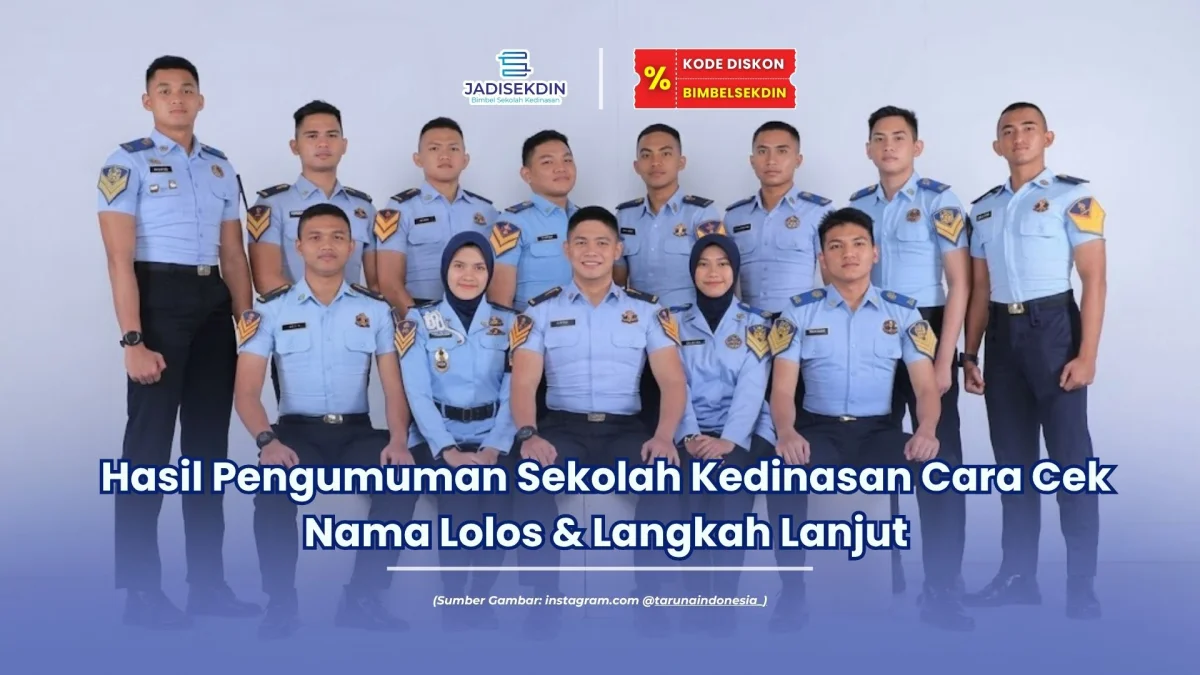Hasil Pengumuman Sekolah Kedinasan