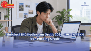 Simulasi SKD Kedinasan Gratis 2026, Cek CAT BKN dan Passing Grade