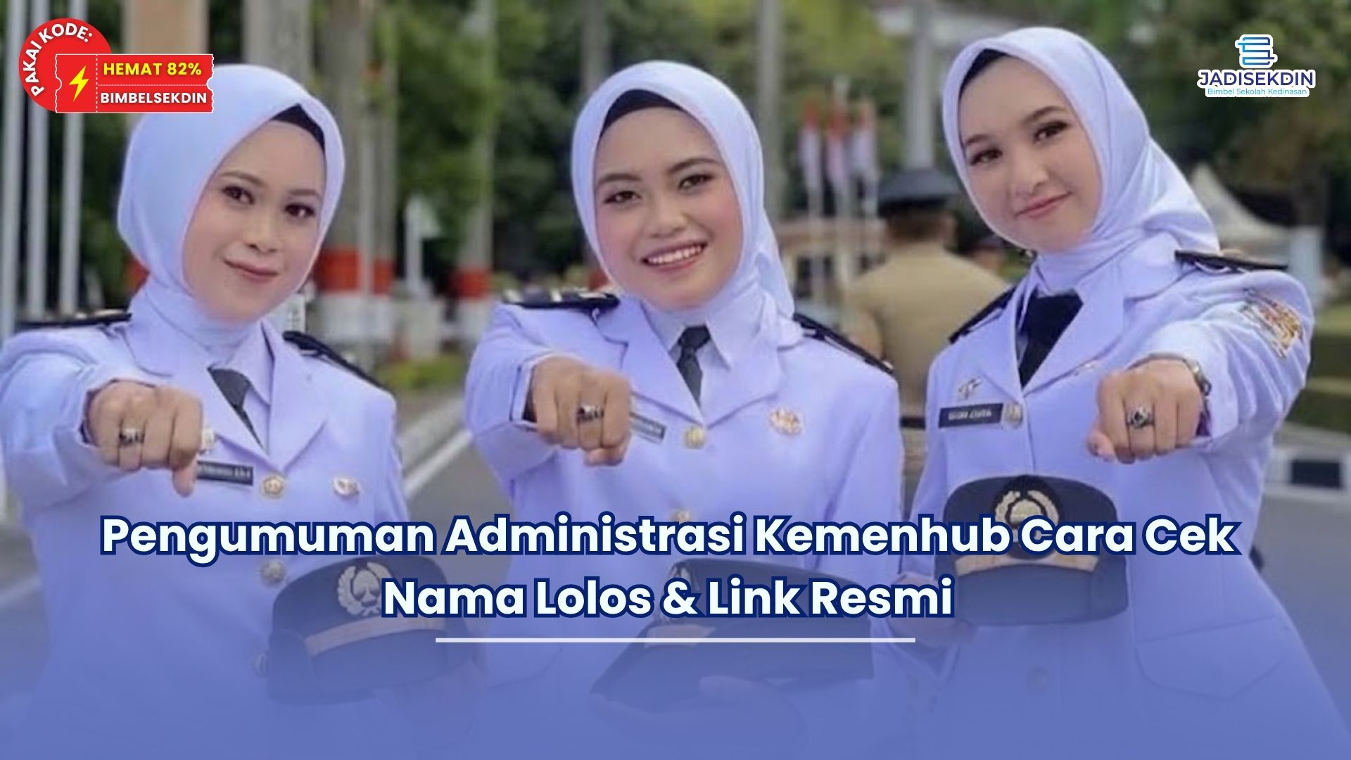 Pengumuman Administrasi Kemenhub