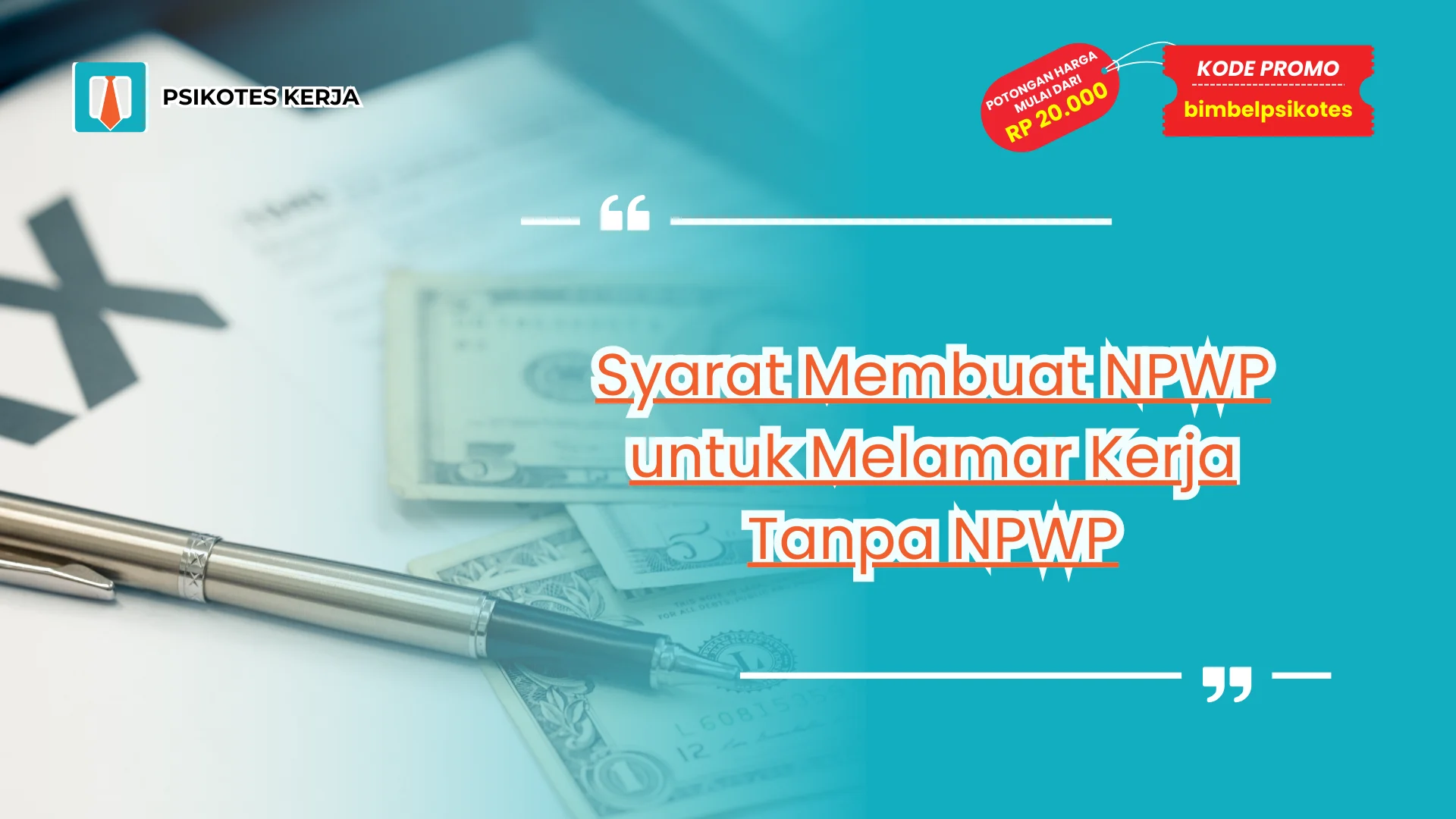 Syarat Membuat NPWP untuk Melamar Kerja