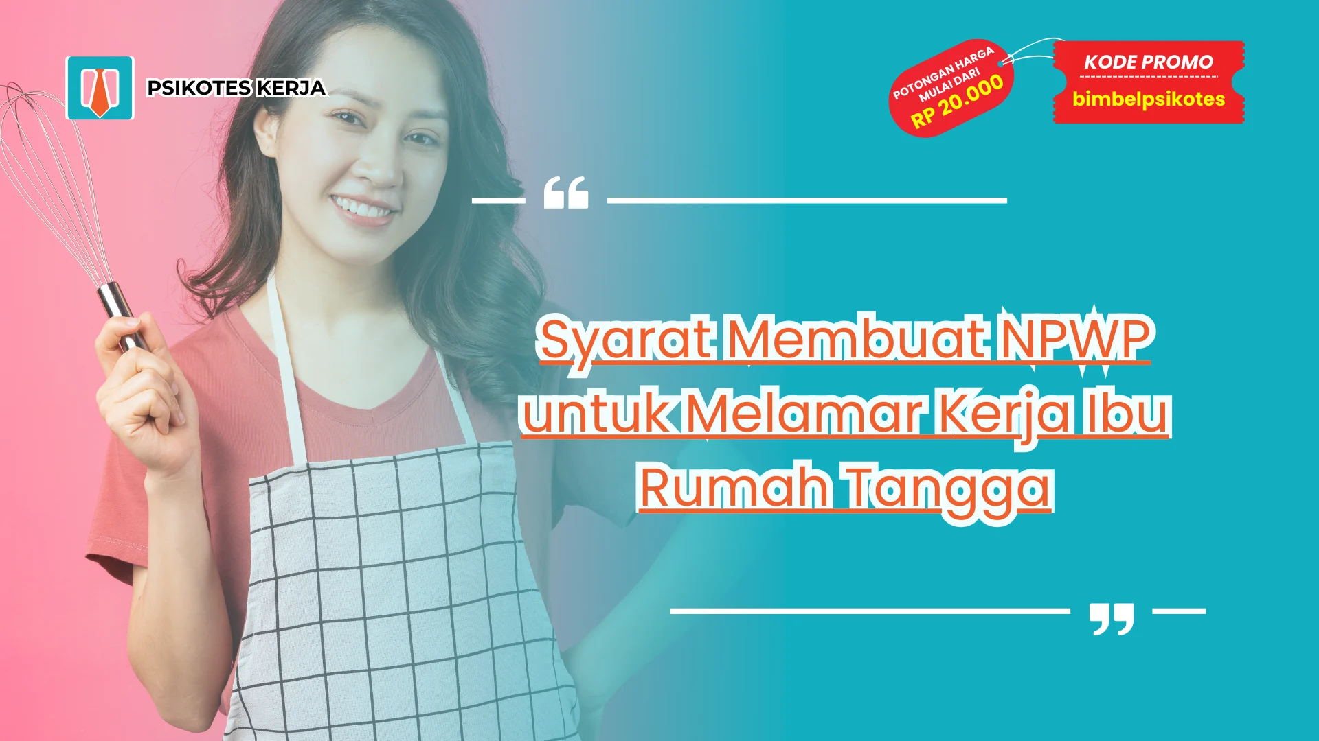 Syarat Membuat NPWP untuk Melamar Kerja