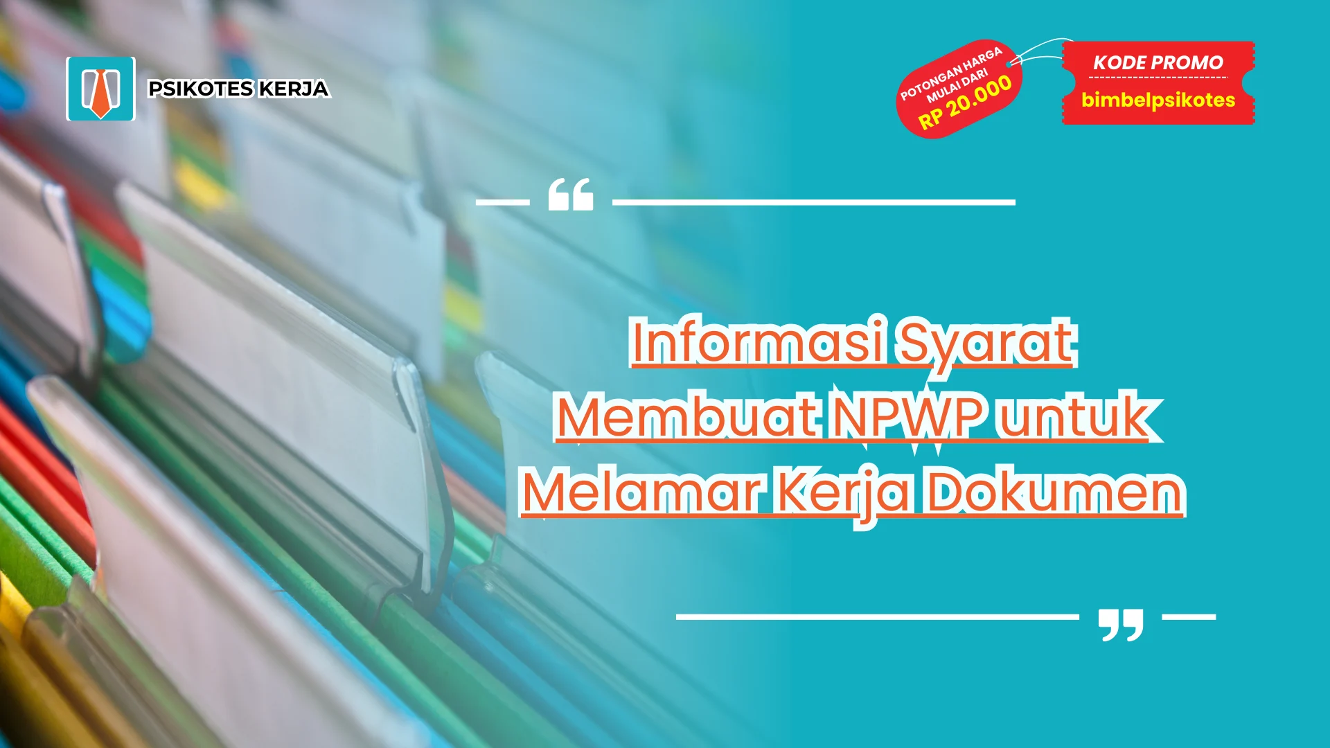 Syarat Membuat NPWP untuk Melamar Kerja