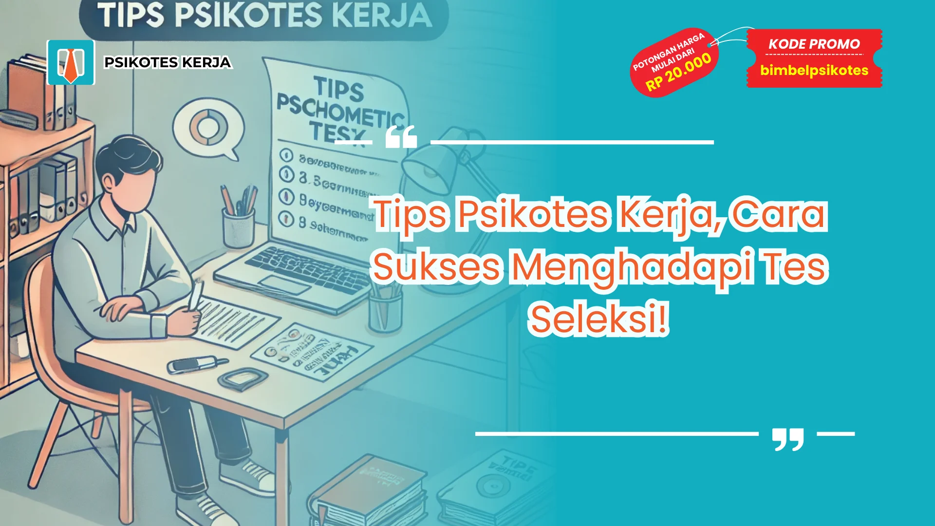 Tips Psikotes Kerja,